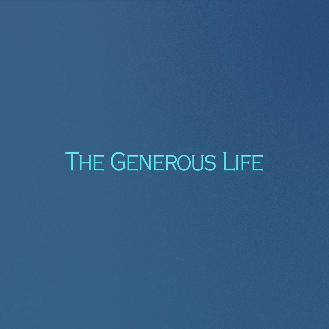 The Generous Life // 1 Timothy 6:6-10, 17-19 | Mitch Ribera