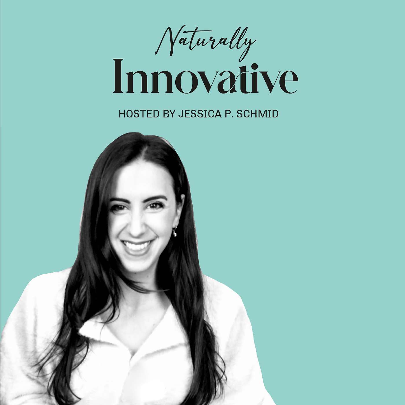 The Naturally Innovative Podcast
