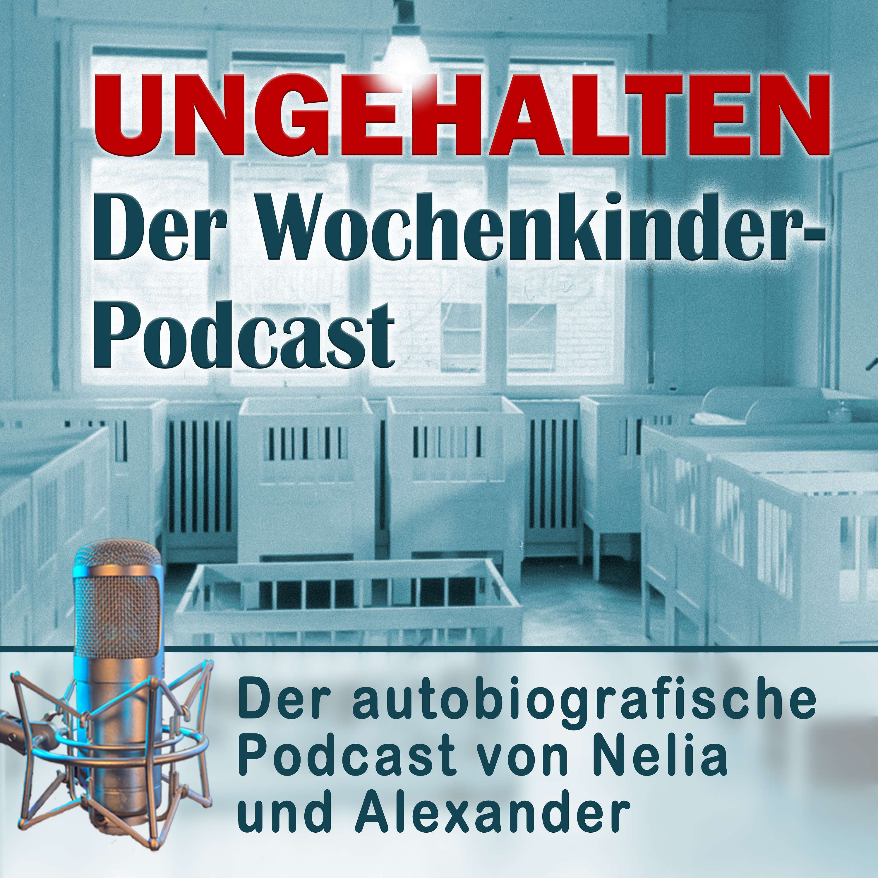 Ungehalten - Der Wochenkinder-Podcast