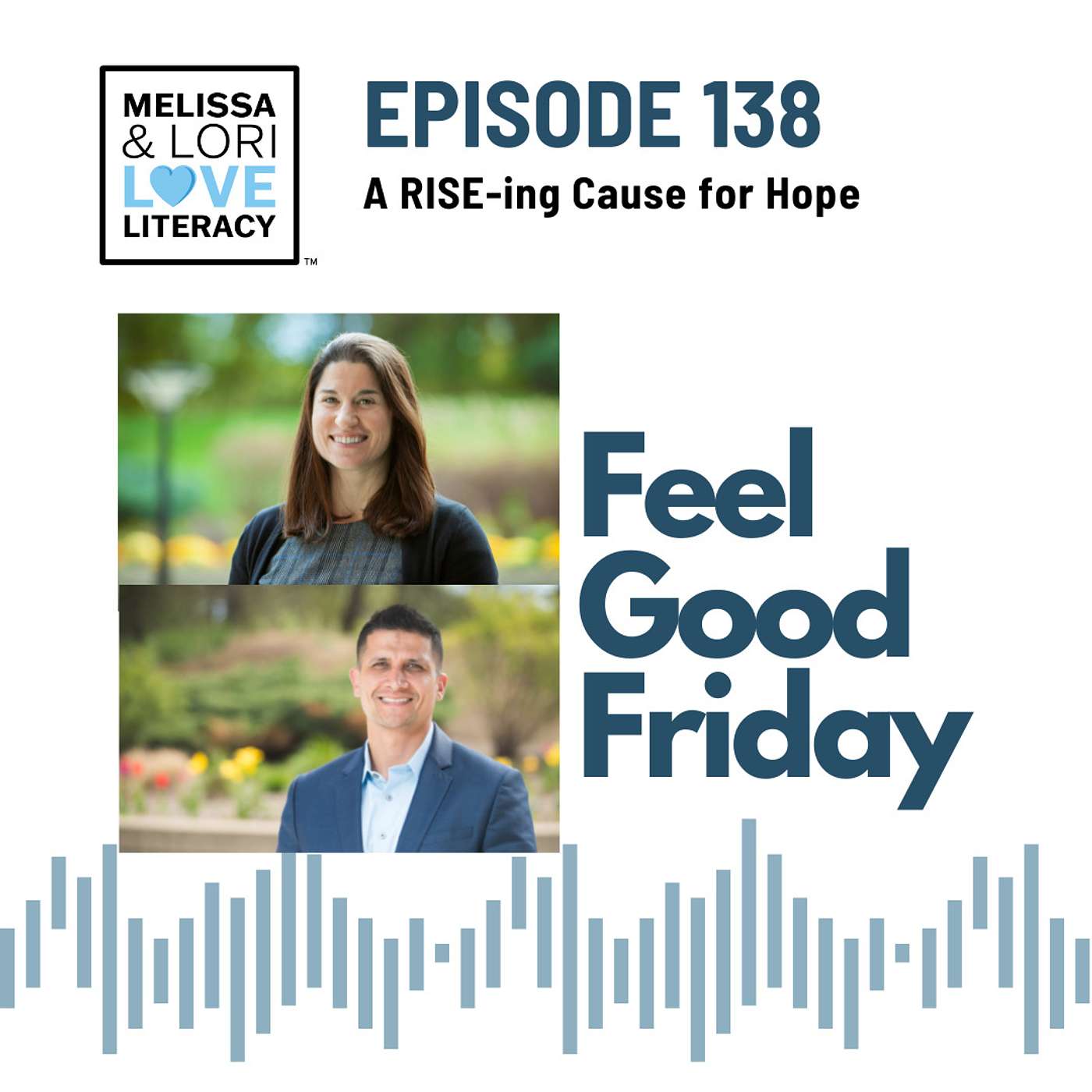 Ep. 138: A RISE-ing Cause for Hope