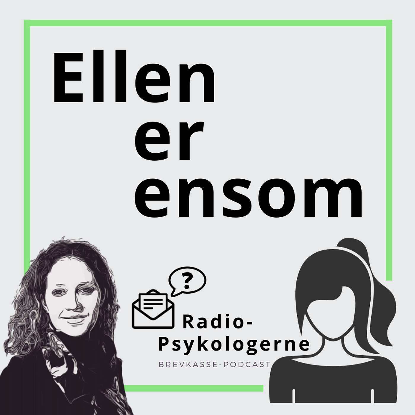 17: Ellen er ensom