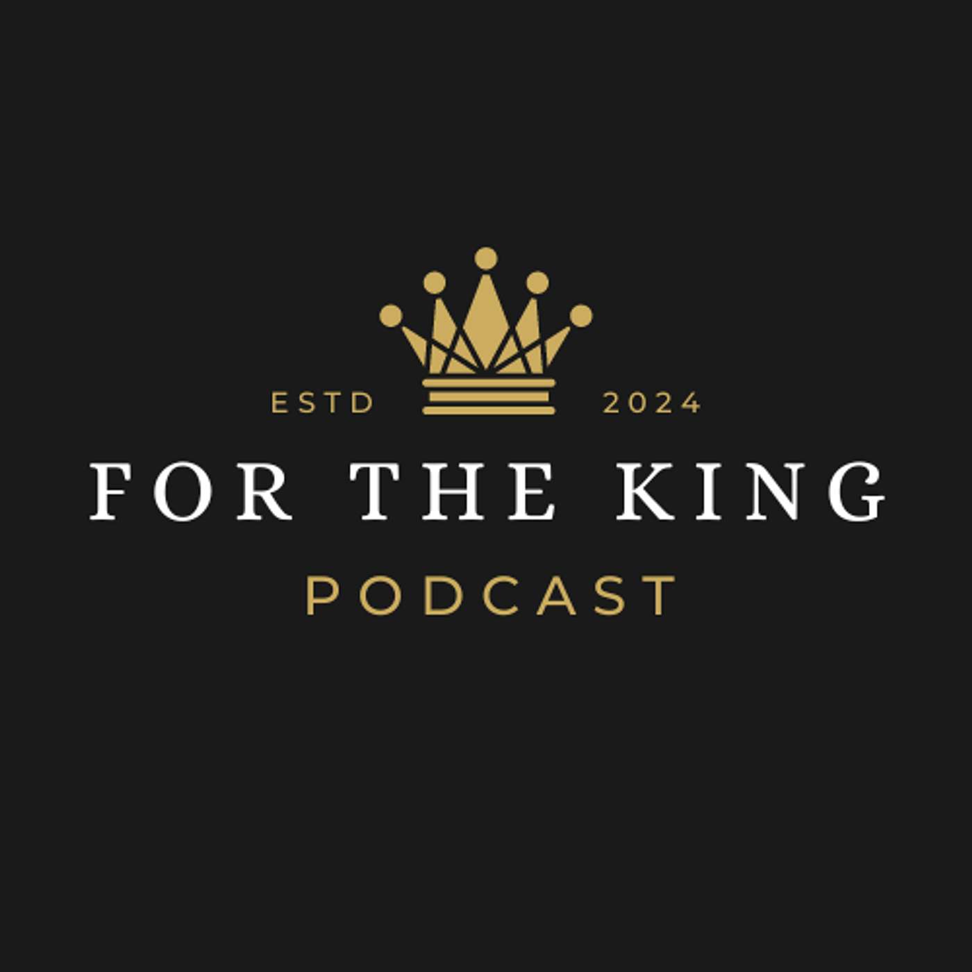 For The King