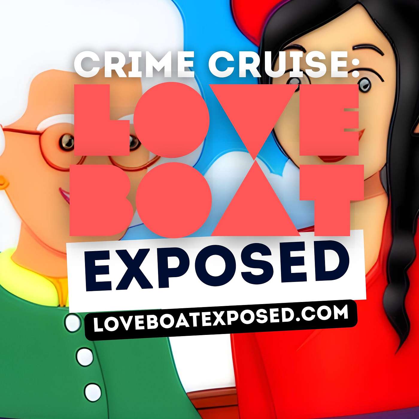 Crime Cruise: Love Boat Exposed