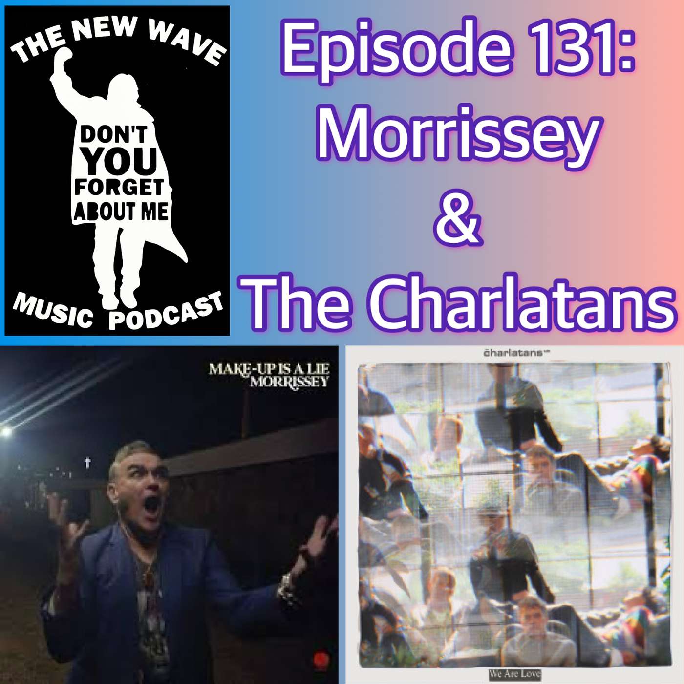Morrissey & The Charlatans Morrissey & The Charlatans