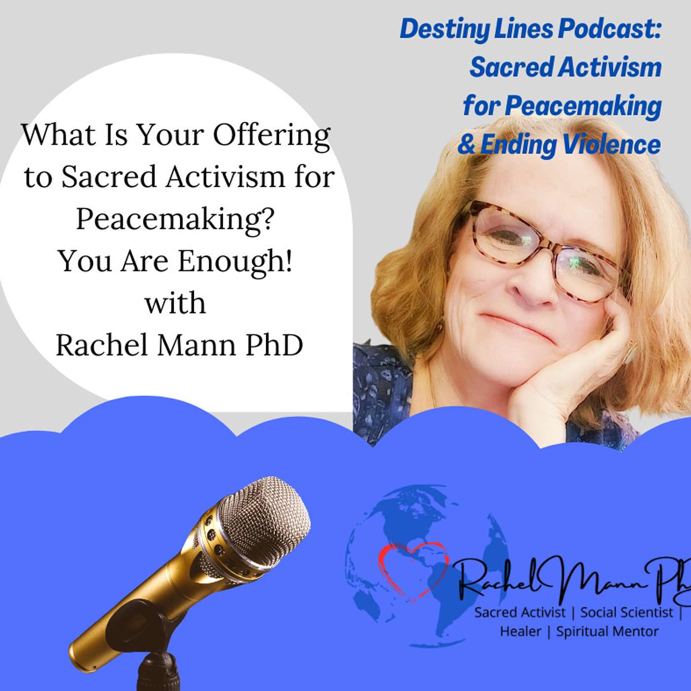 Healing Ourselves & Healing the World in Times of Peril & Promise