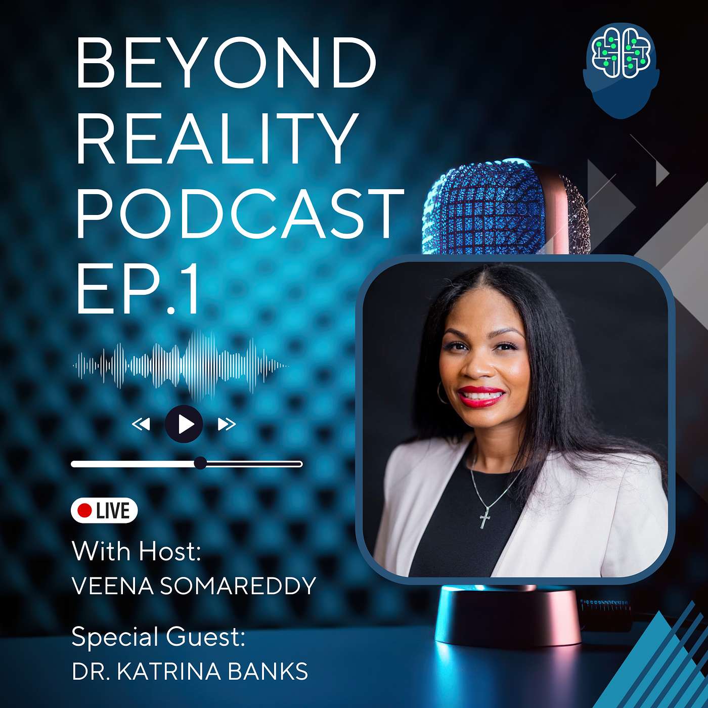 Beyond Reality Podcast Ep. 1: Virtual Pathways with Dr. Katrina Banks episode artwork