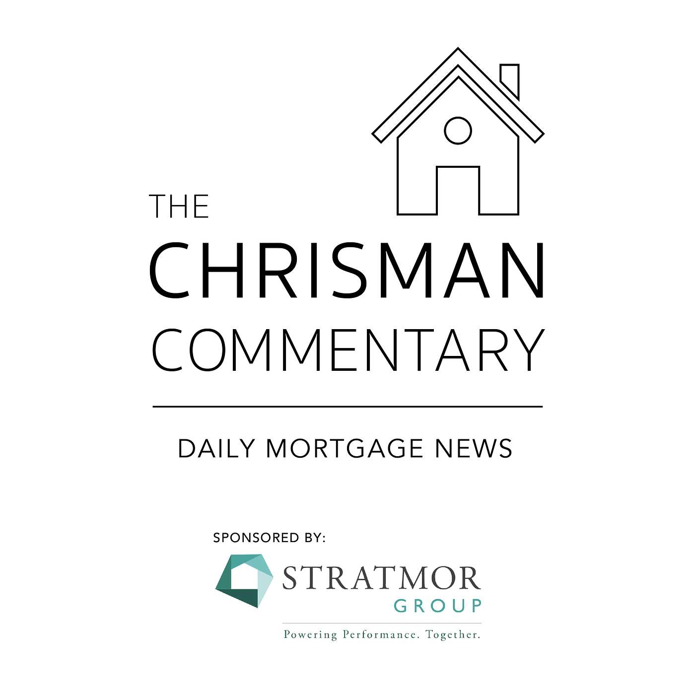 Chrisman Commentary - Daily Mortgage News