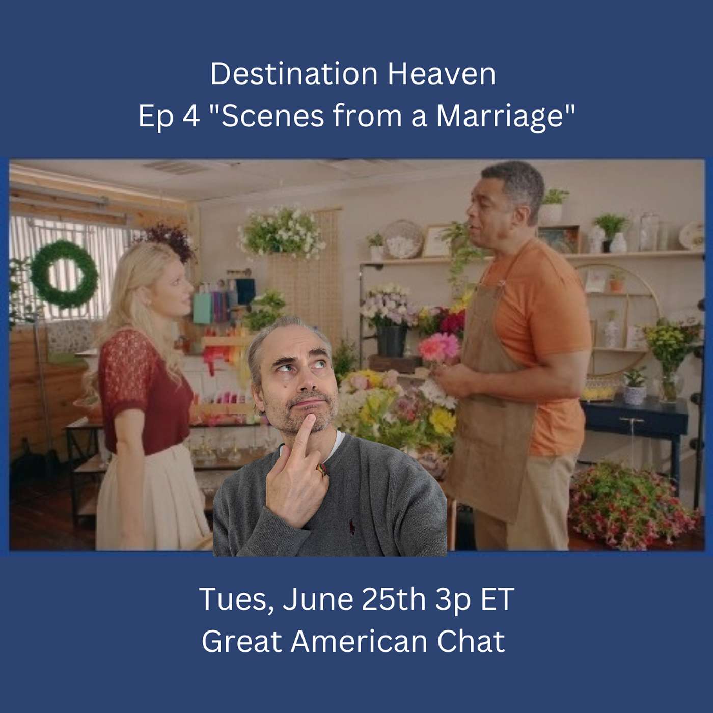 Destination Heaven, Episode 4 "Scenes from a Marriage"