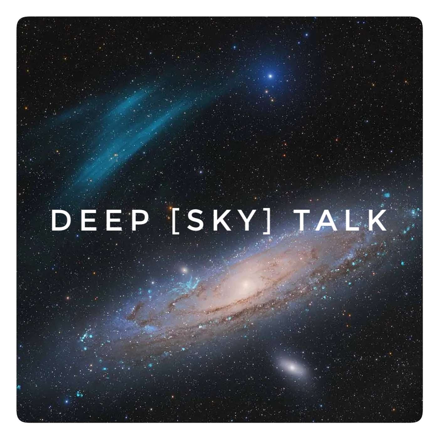 Deep [Sky] Talk