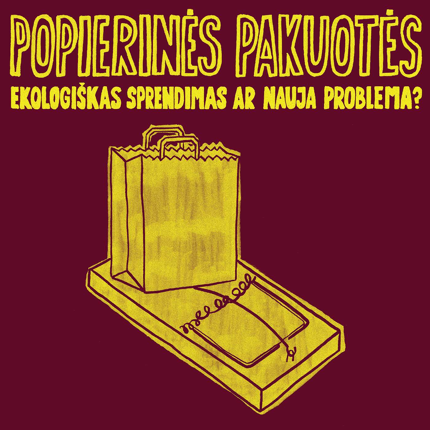 #17: Popierinės pakuotės - ekologiškas sprendimas ar nauja problema?