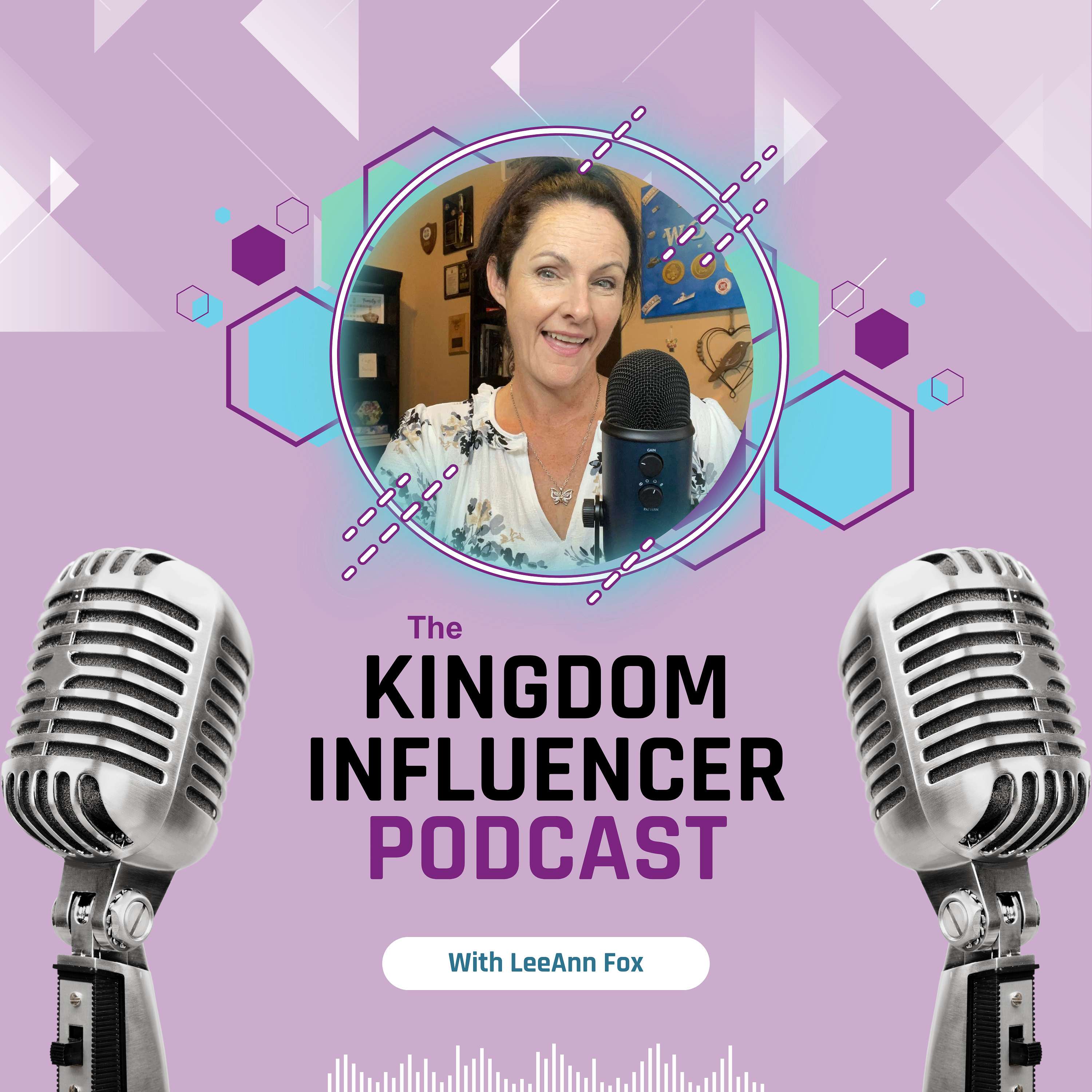 The Kingdom Influencer Podcast with LeeAnn Fox