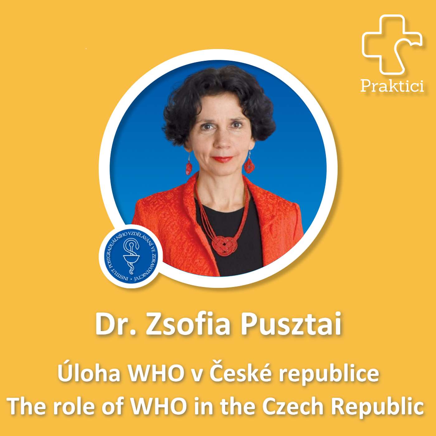 S02#E9 Úloha WHO v České republice / The role of WHO in the Czech Republic S02#E9 Úloha WHO v České republice / The role of WHO in the Czech Republic
