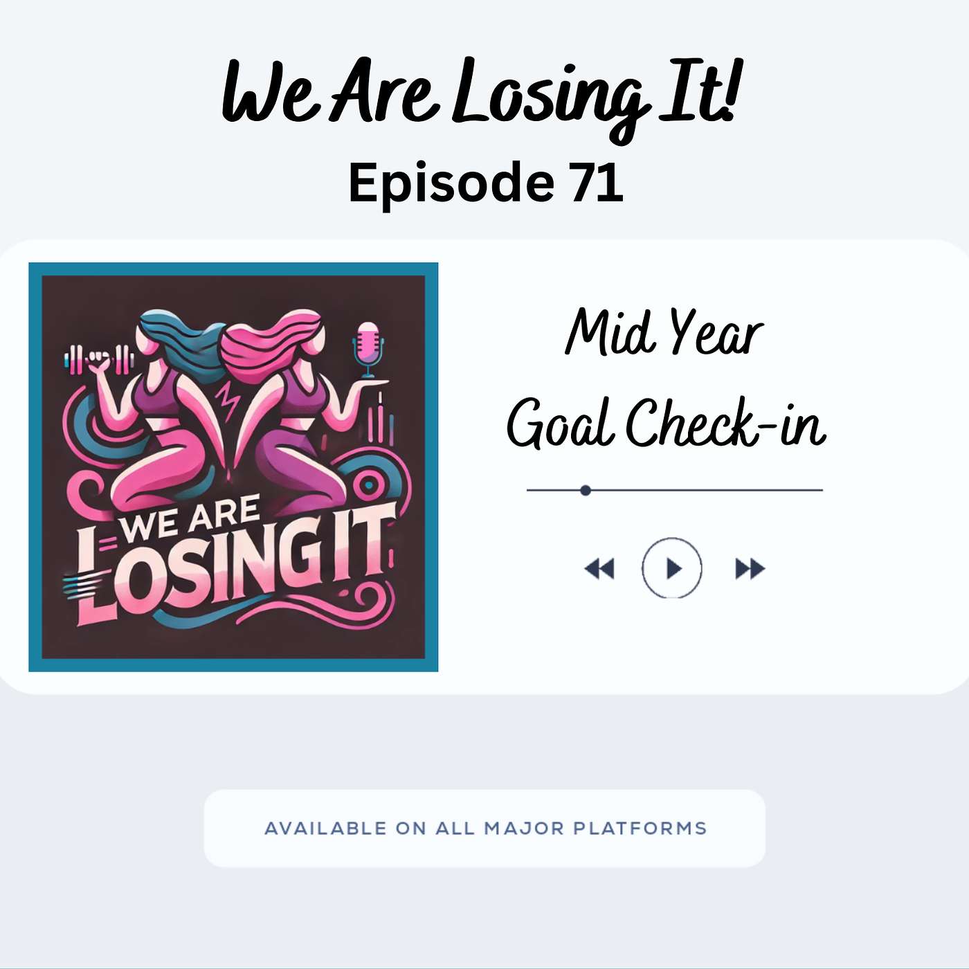 Episode 71: Mid Year Goal Check-in episode artwork