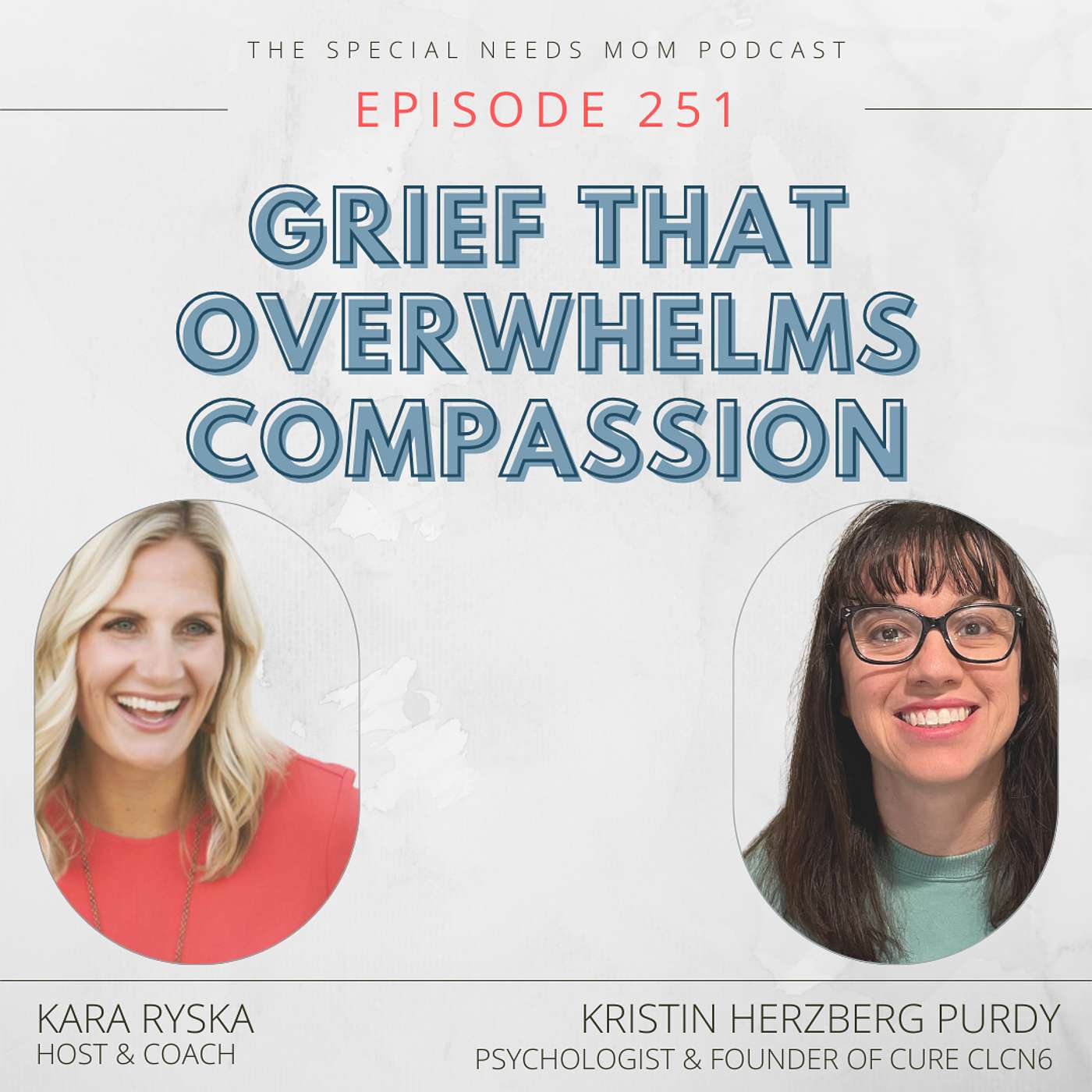 Grief that Overwhelms Compassion with Kristin Herzberg Purdy