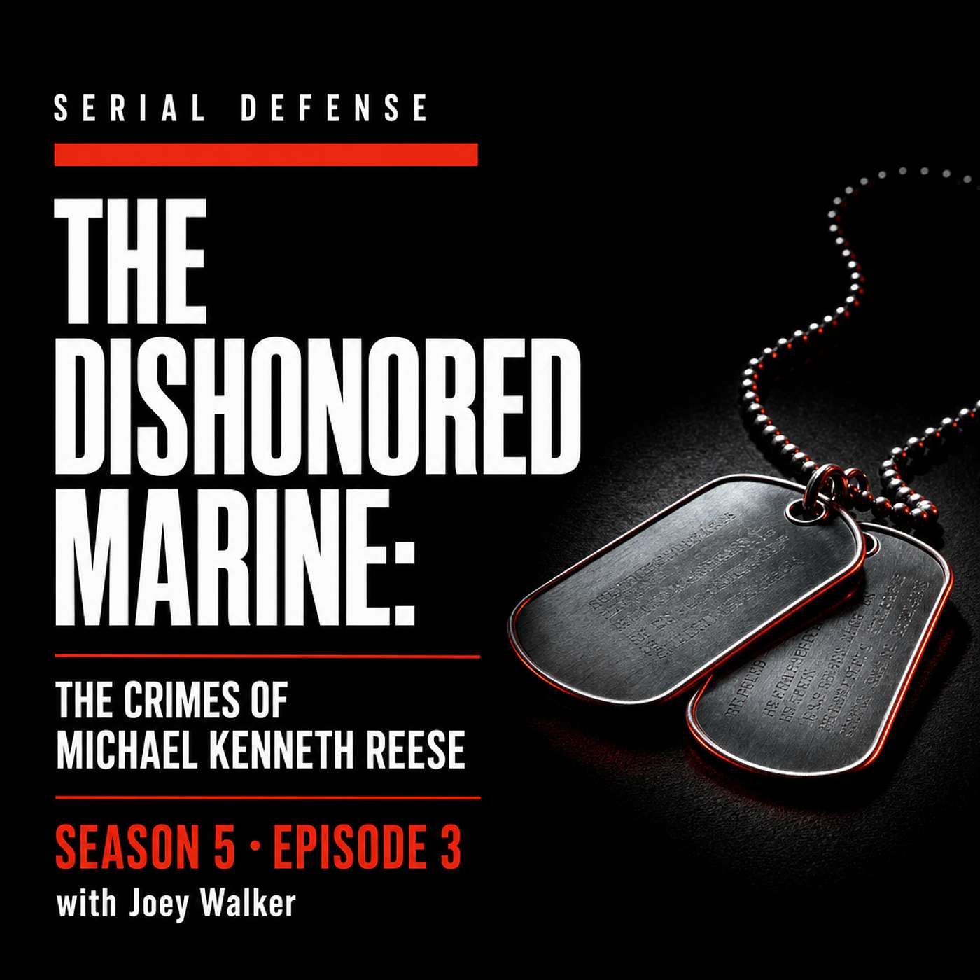 The Dishonored Marine: The Crimes of Michael Kenneth Reese