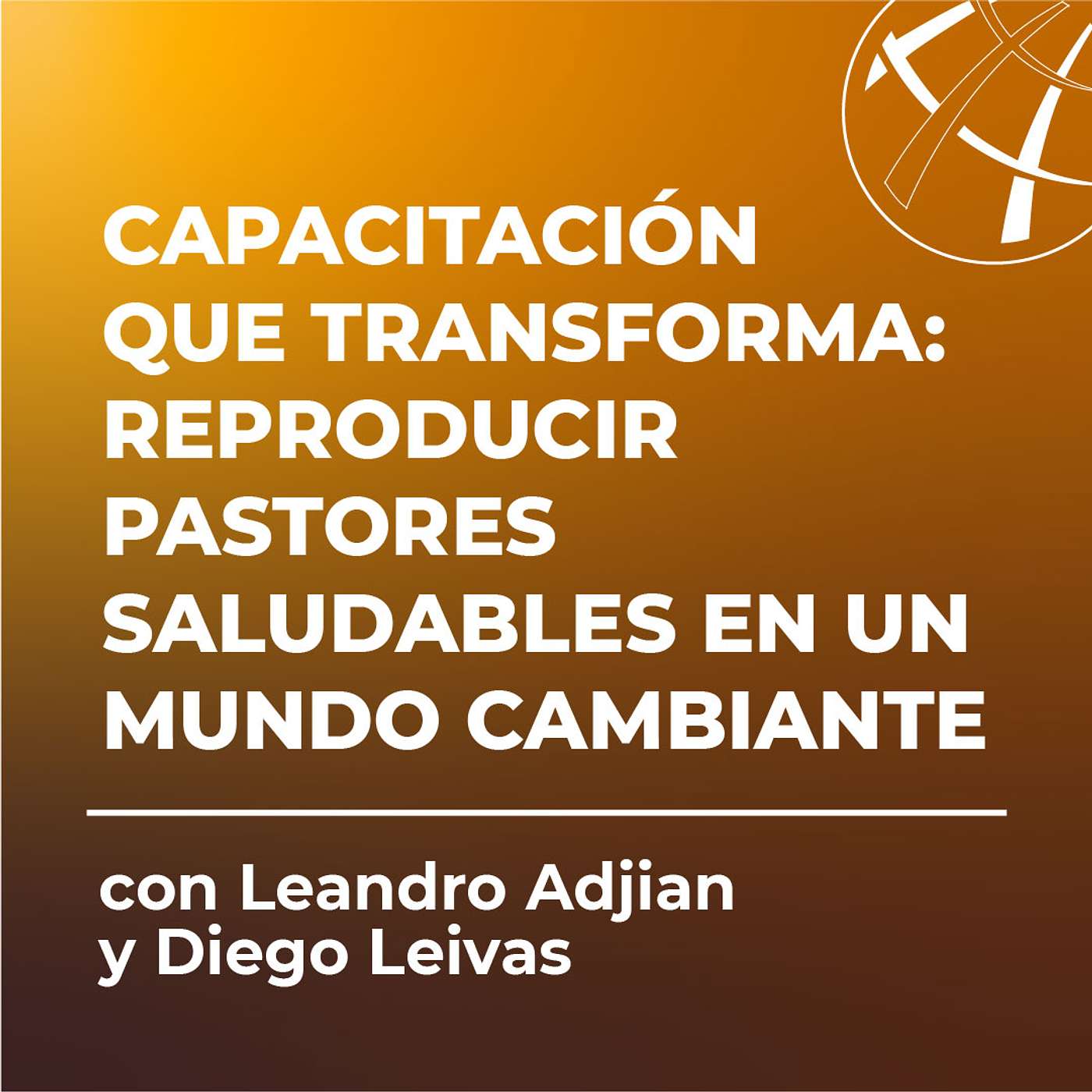 Podcast sobre los Capacitadores de Pastores Globales