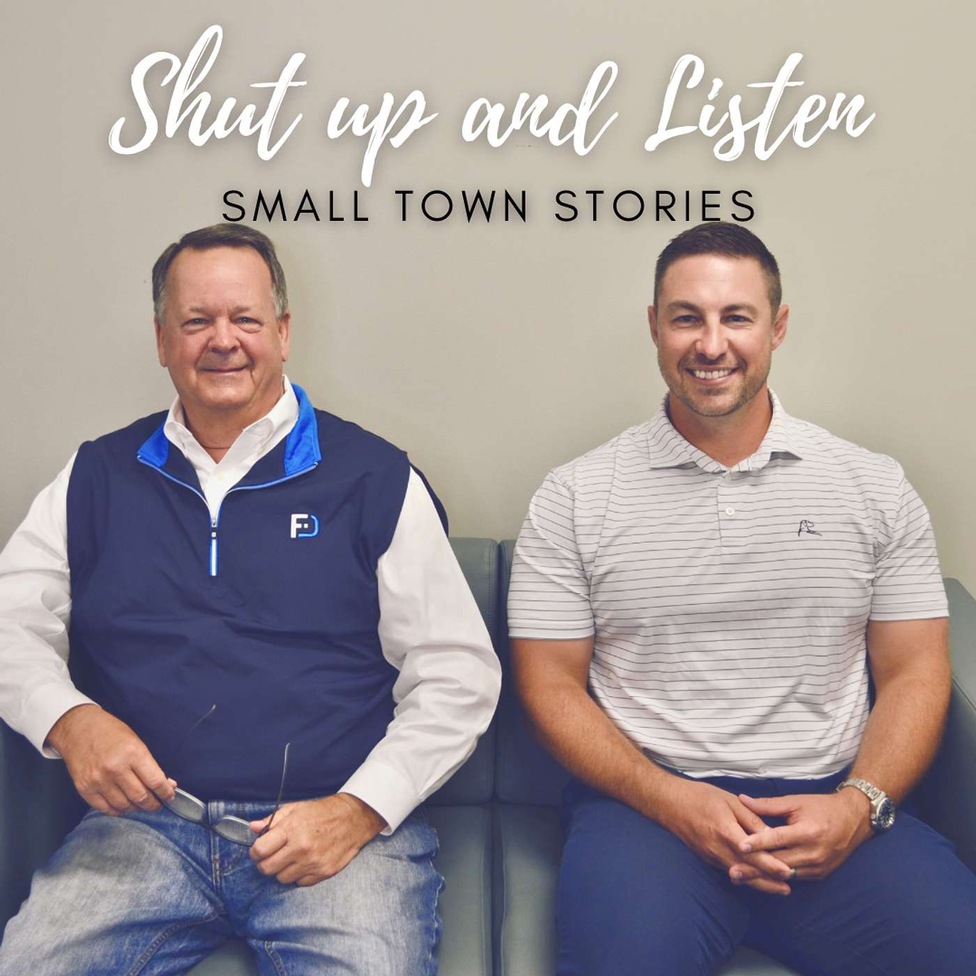 Shut Up and Listen: Small Town Stories