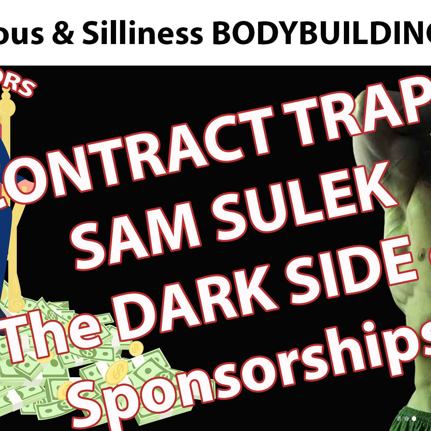 Serious and Silliness Bodybuilding