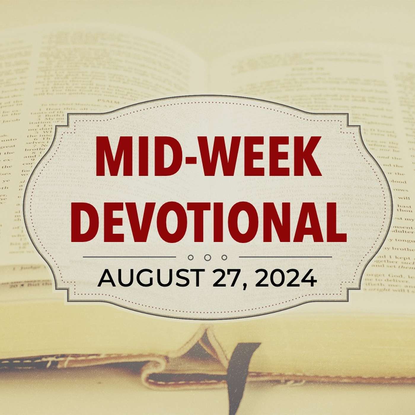 MID-WEEK DEVOTIONAL: Set Free | 8-27-25