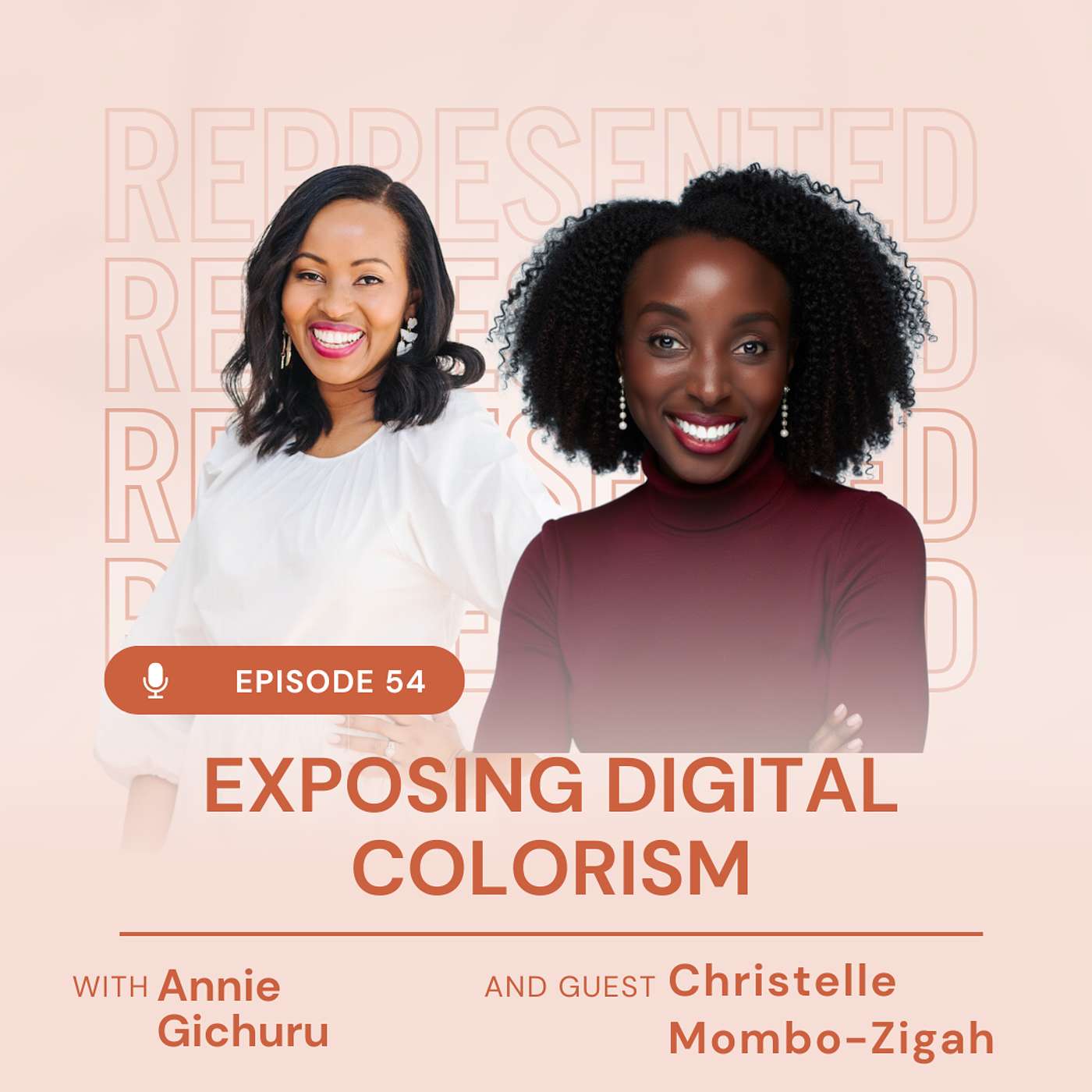 REPRESENTED with Annie Gichuru