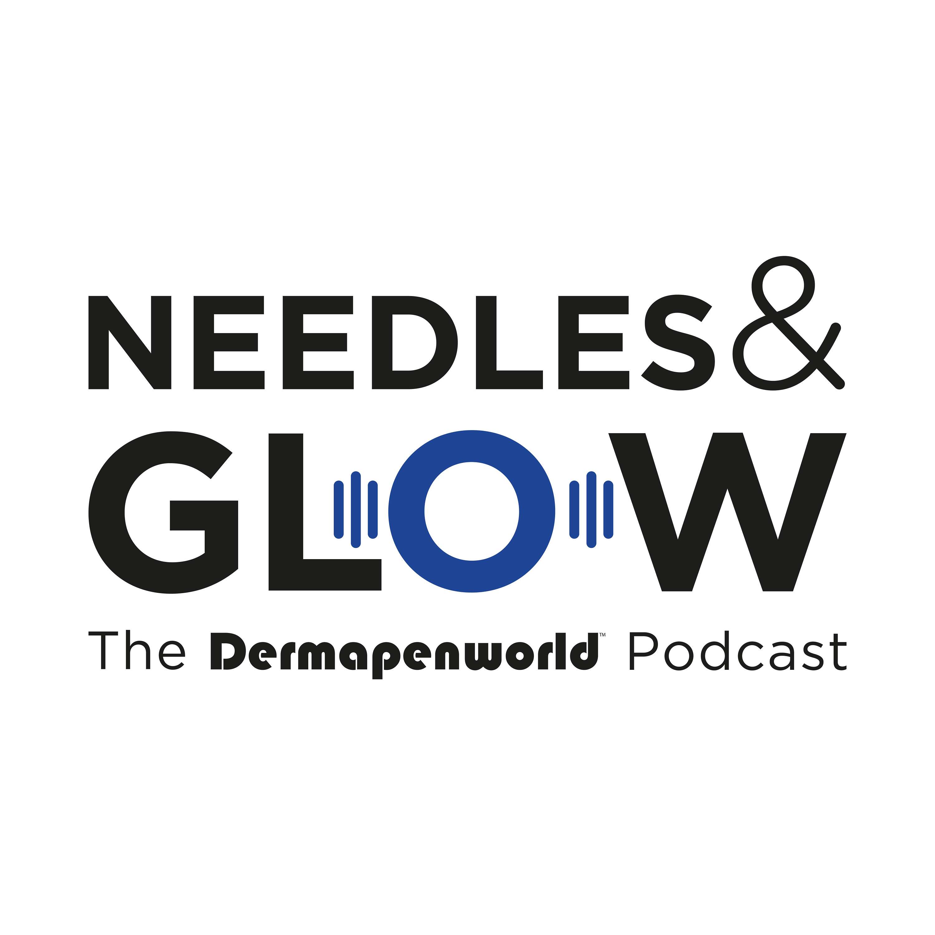 Needles & GLOW DermapenWorld podcast cover art