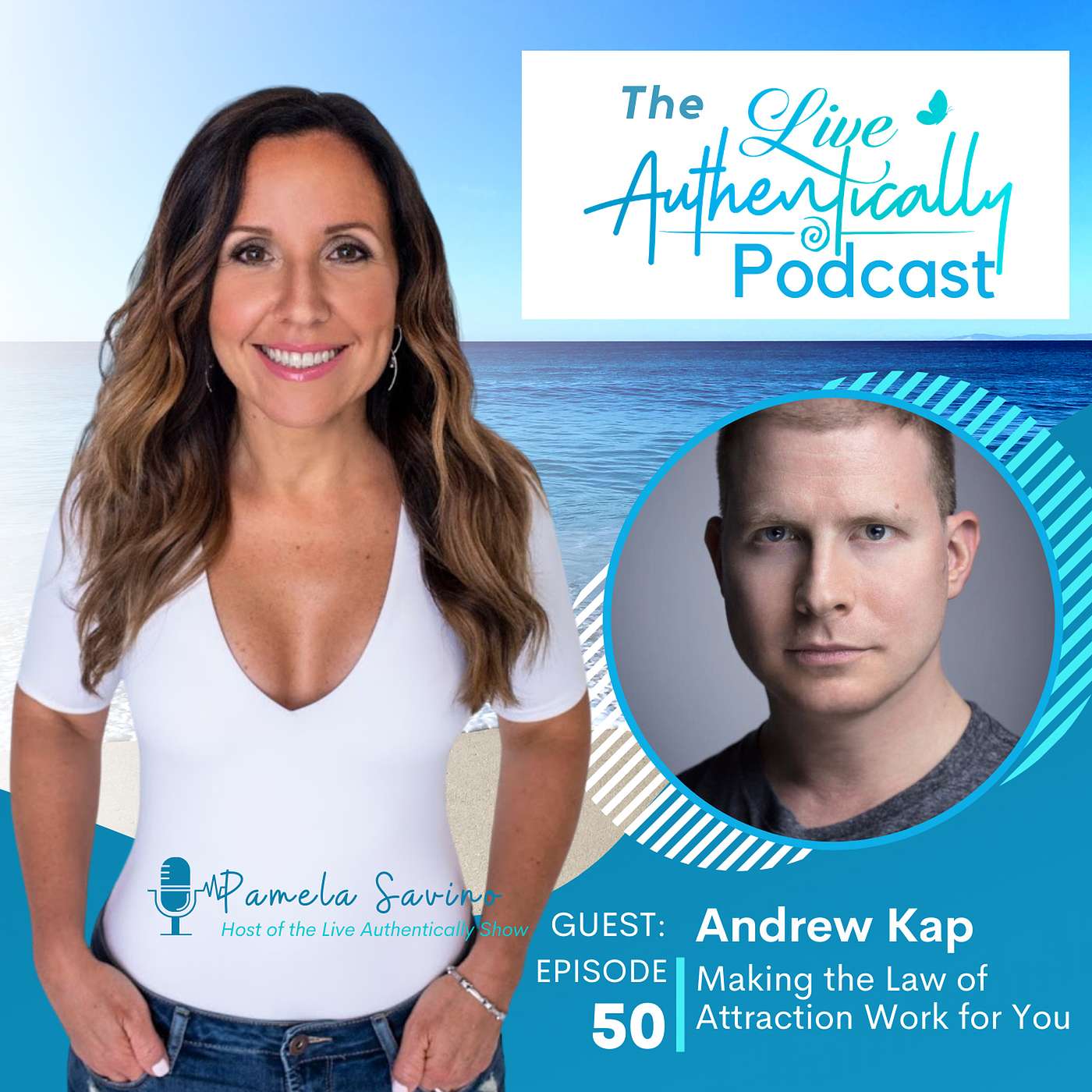 Live Authentically Podcast with Pamela Savino