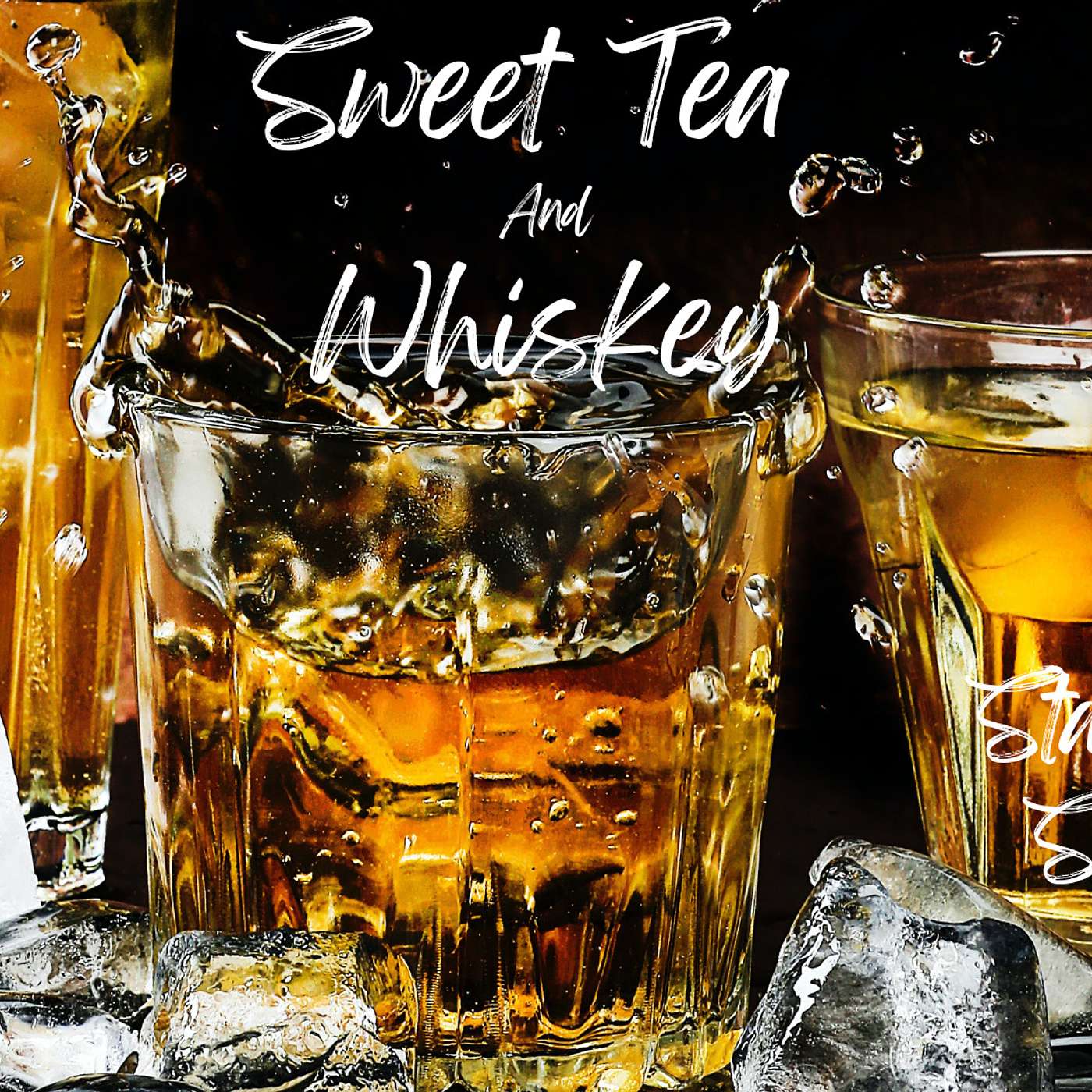 Sweet Tea and Whiskey podcast artwork
