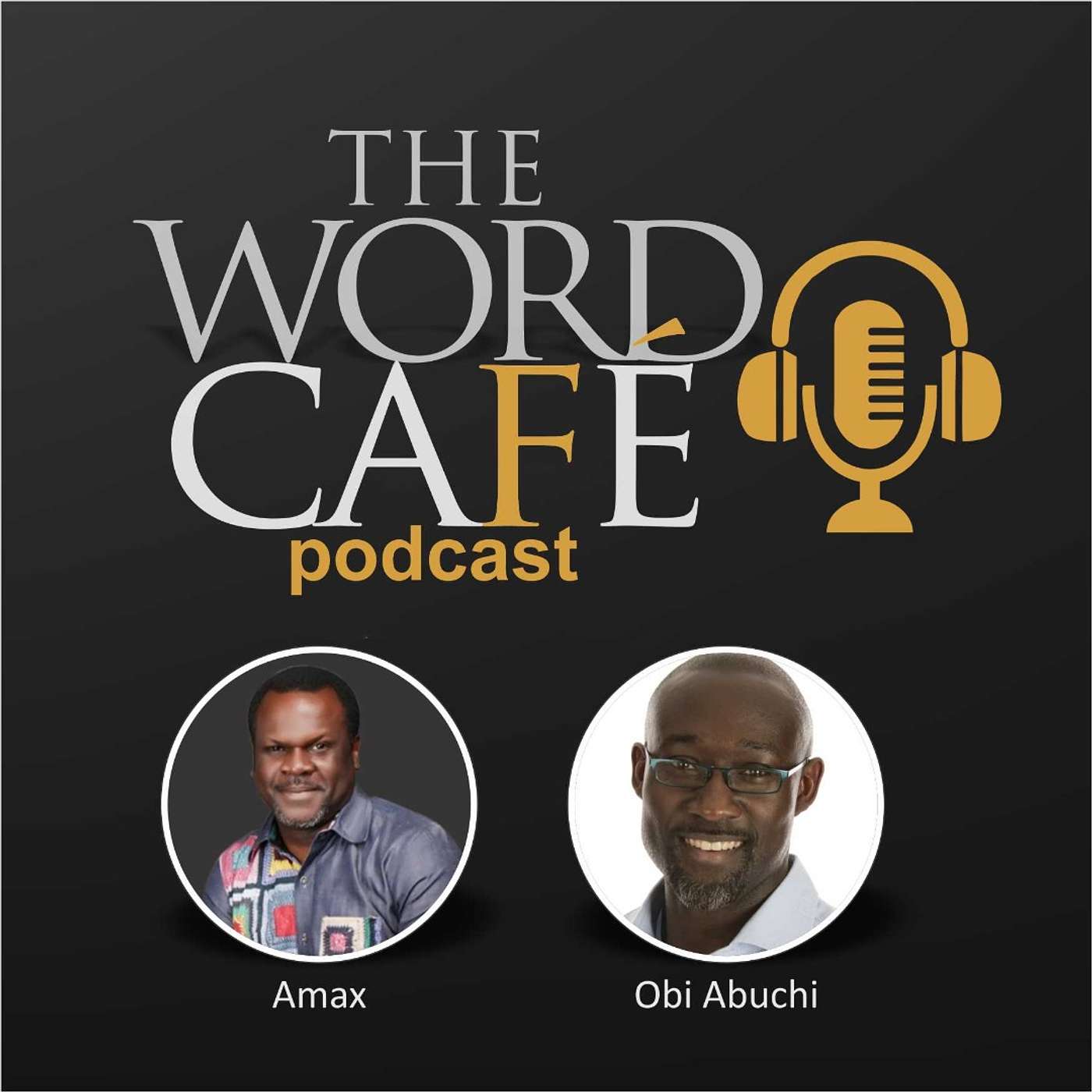 The Word Café Podcast with Amax