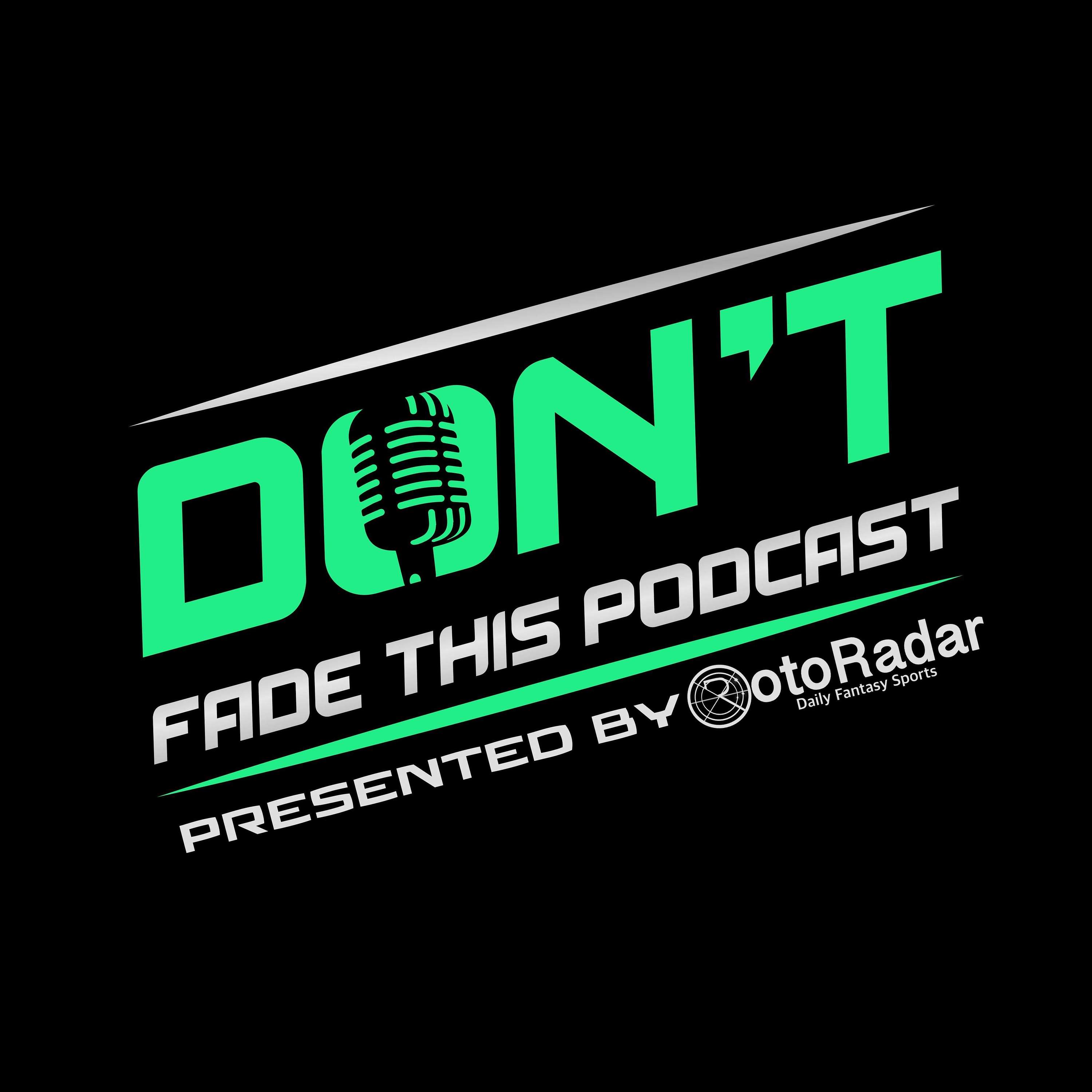 Don't Fade This Podcast