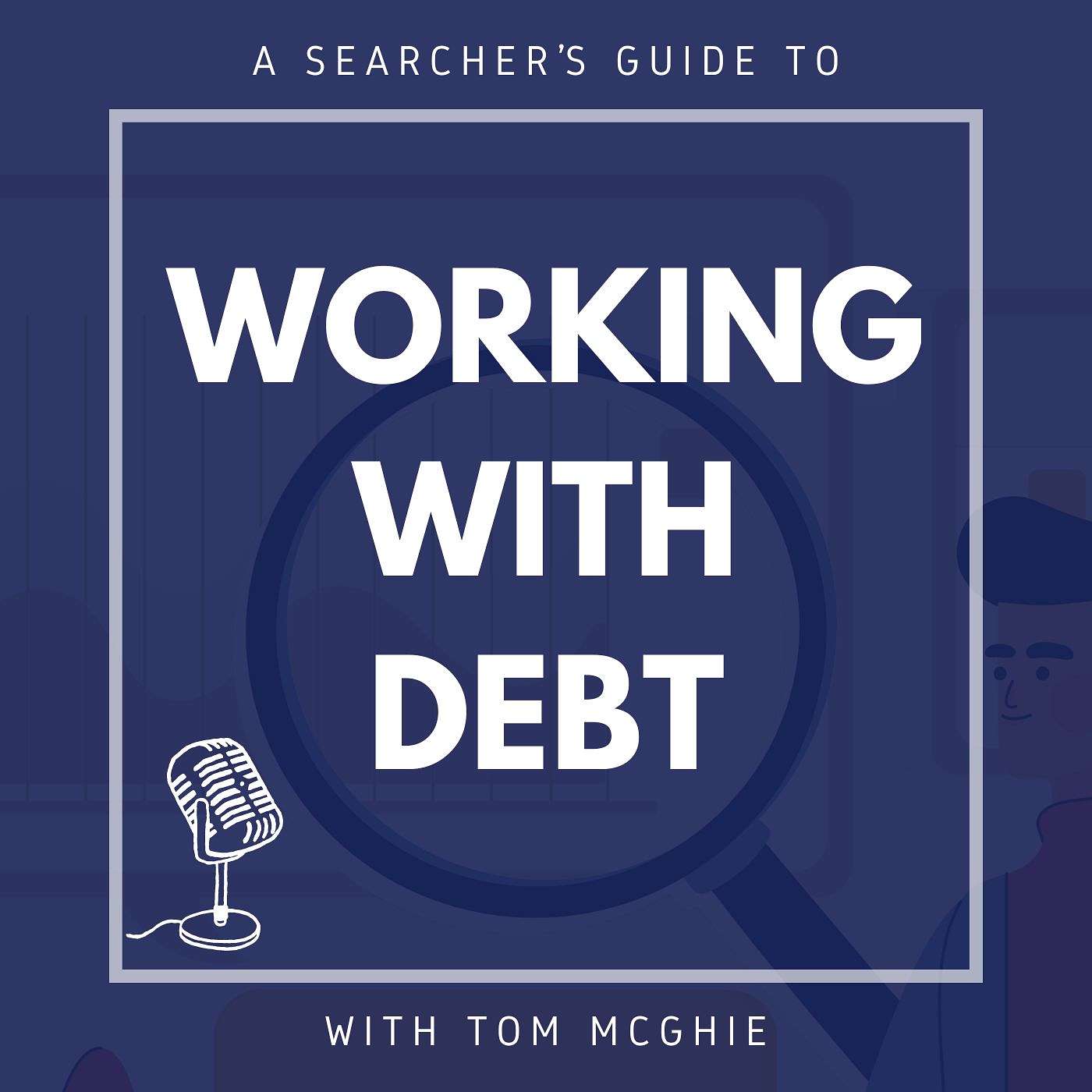 The Searchers Guide to working with Debt