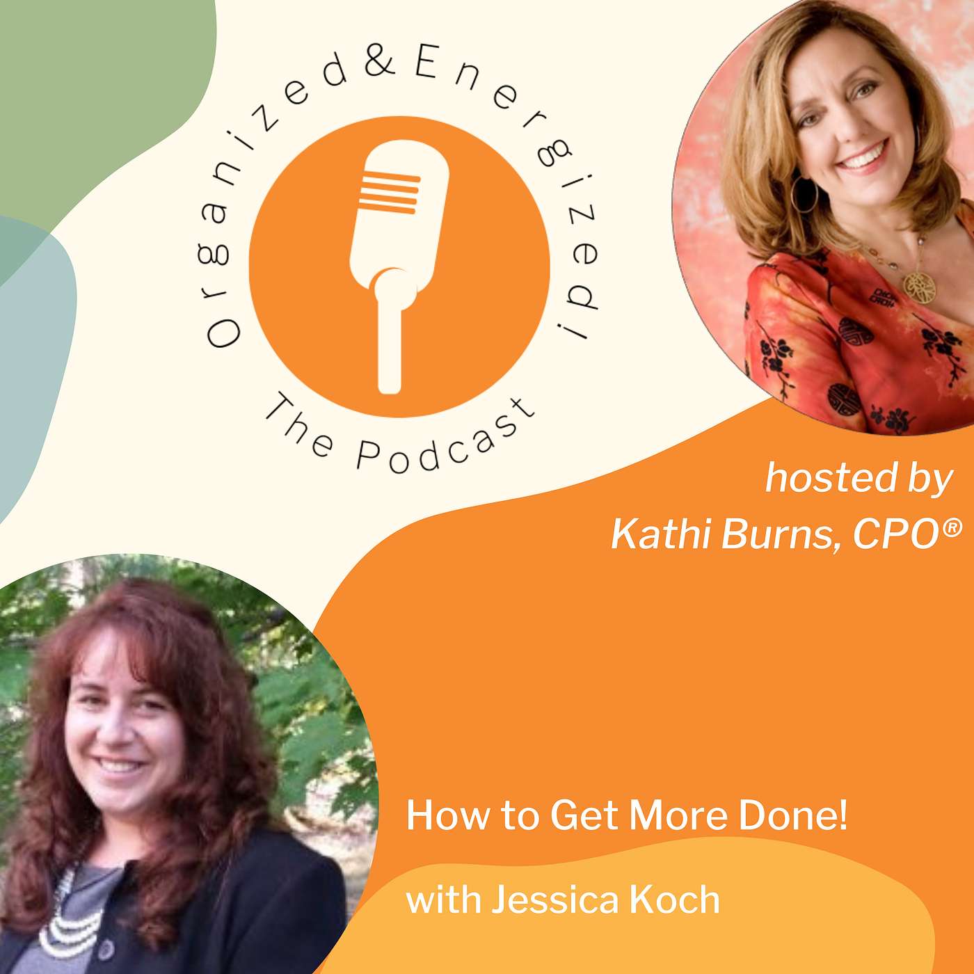 How to Get More Done with Jessica Koch