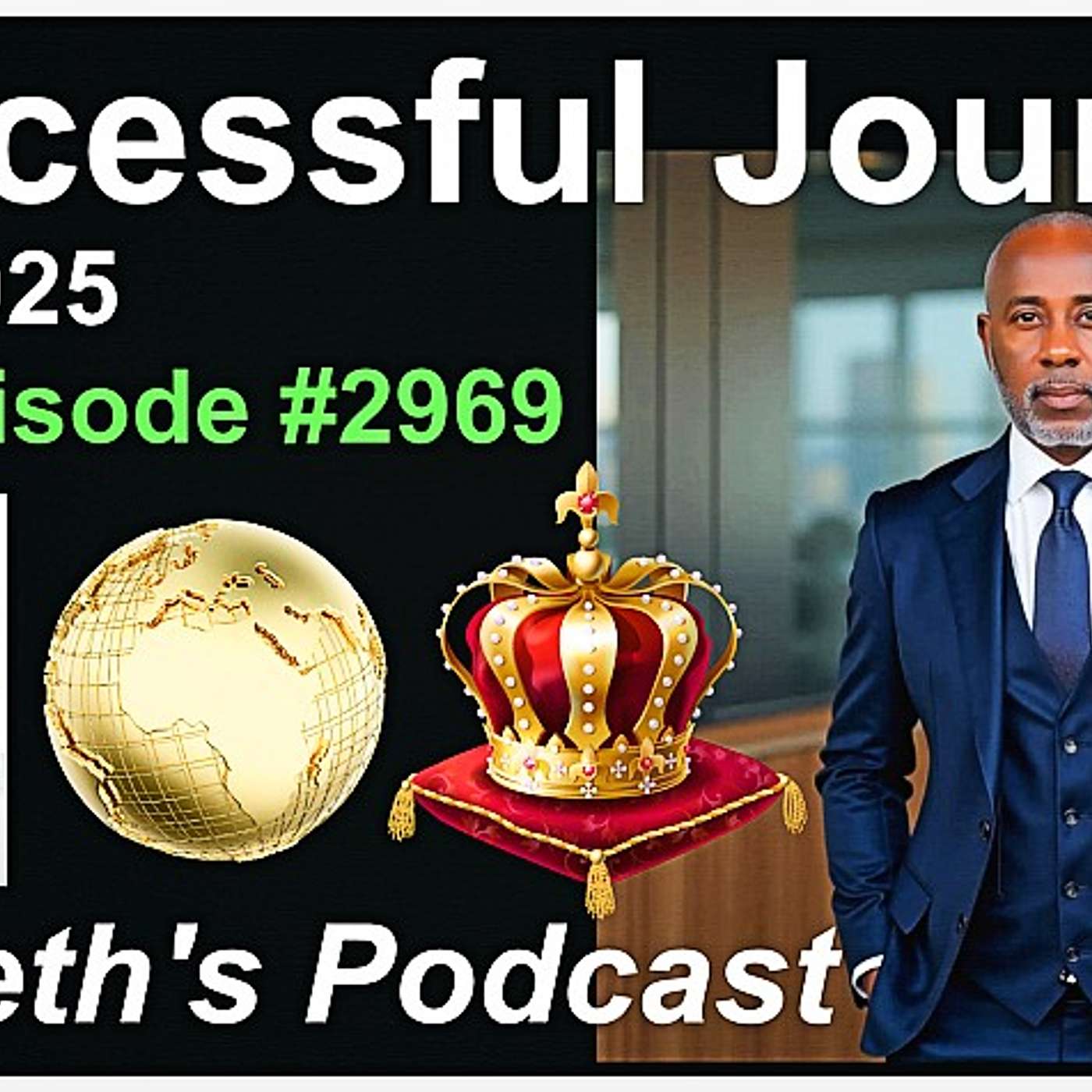 Successful Journey - 11/27/2025  -  Episode #2960  -  Kenneth's Podcast