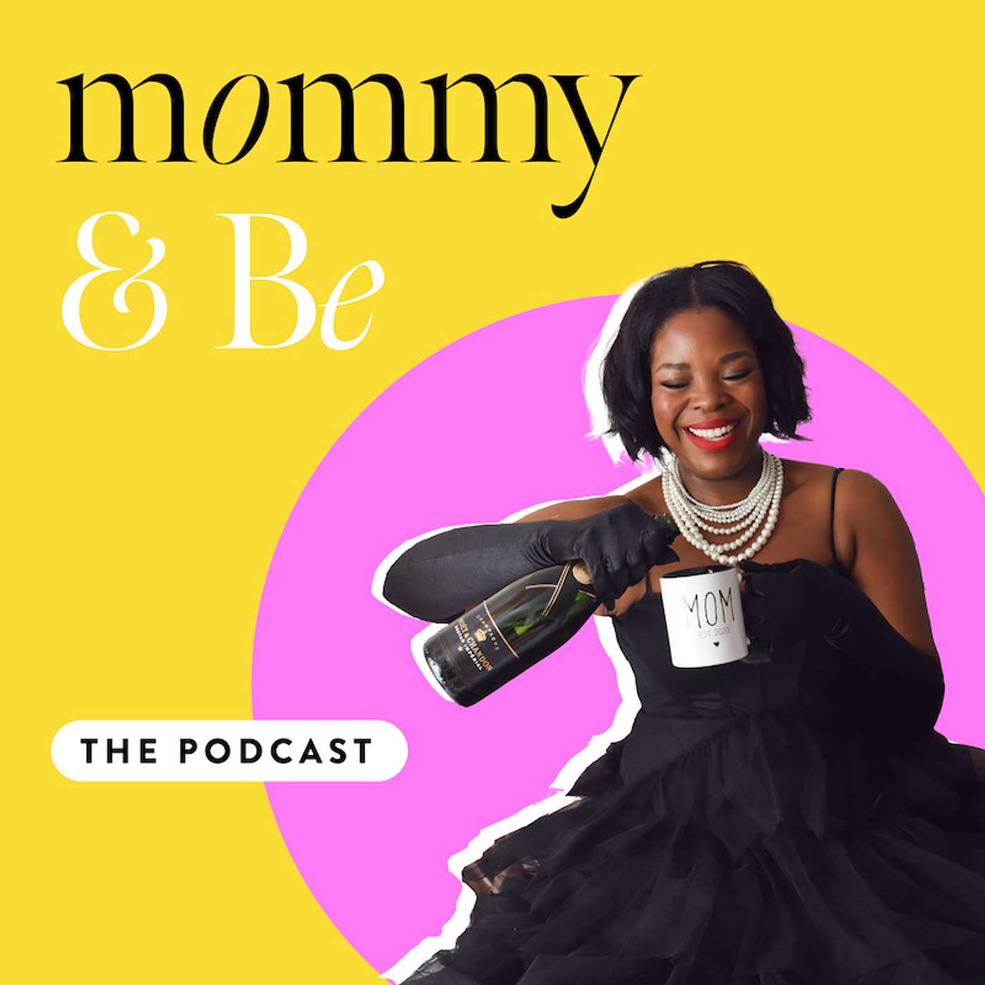 Mommy & Be podcast artwork