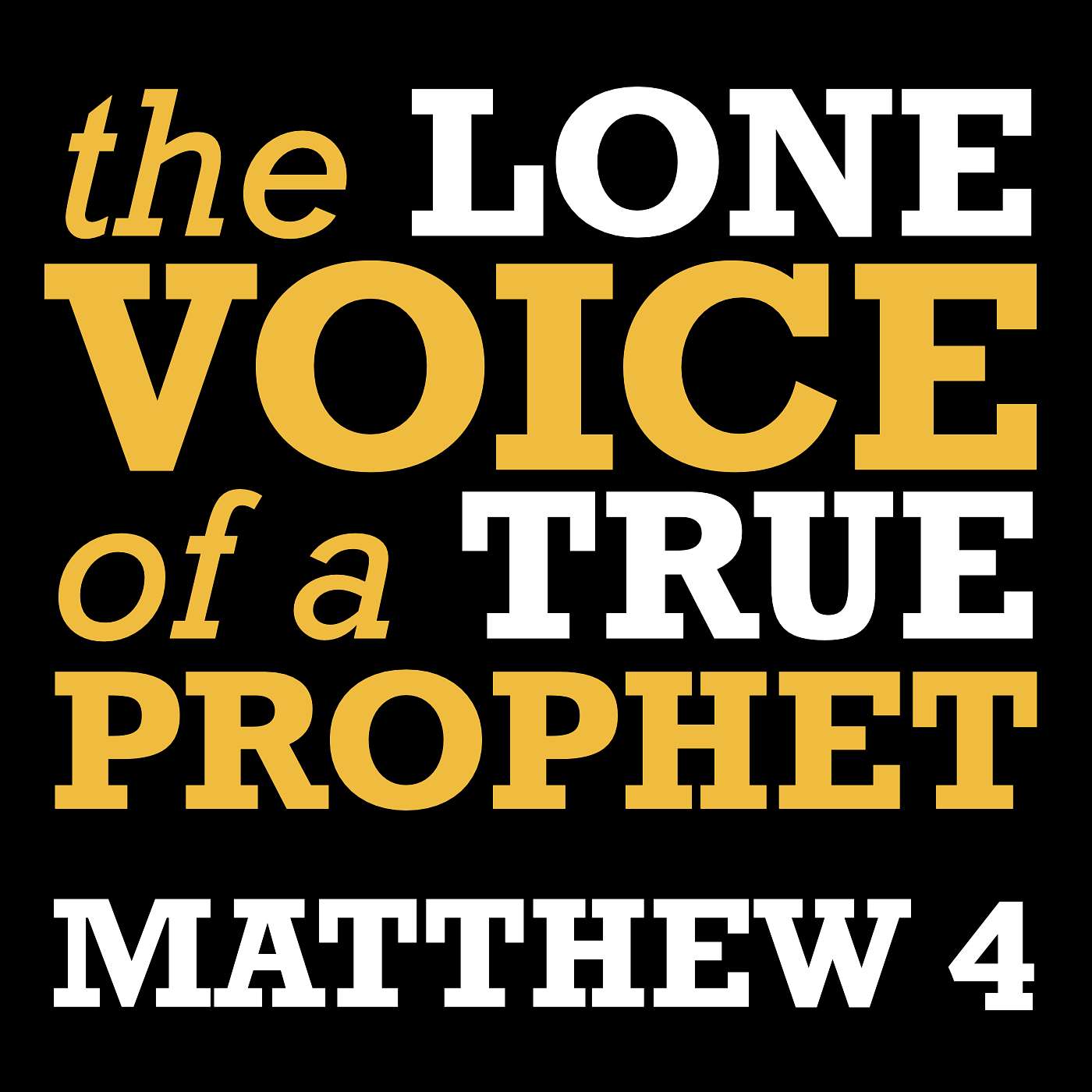 9/22/24 The Lone Voice of a True Prophet, Pt.2 episode artwork