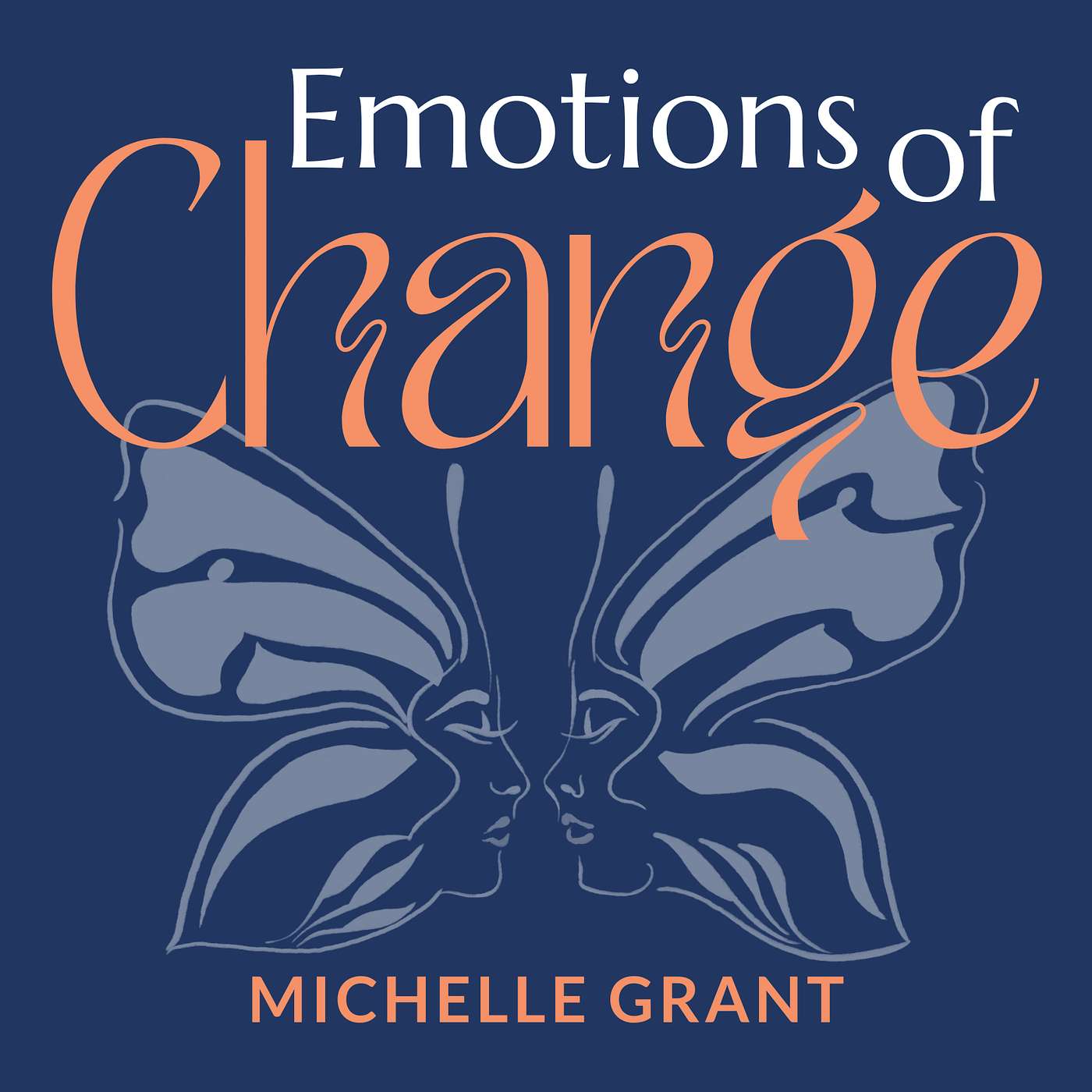 Introducing: Emotions of Change - A new podcast from The Great Full