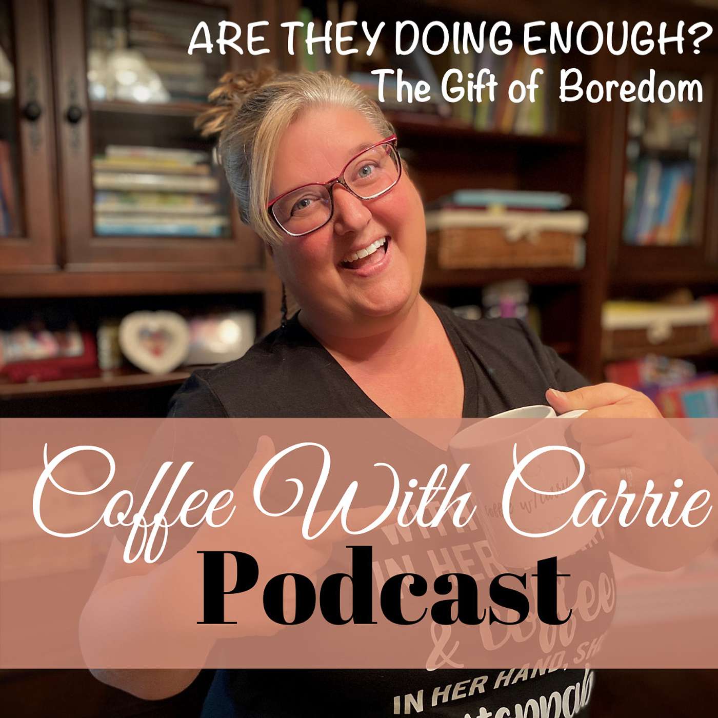 Coffee With Carrie:  Homeschool Podcast