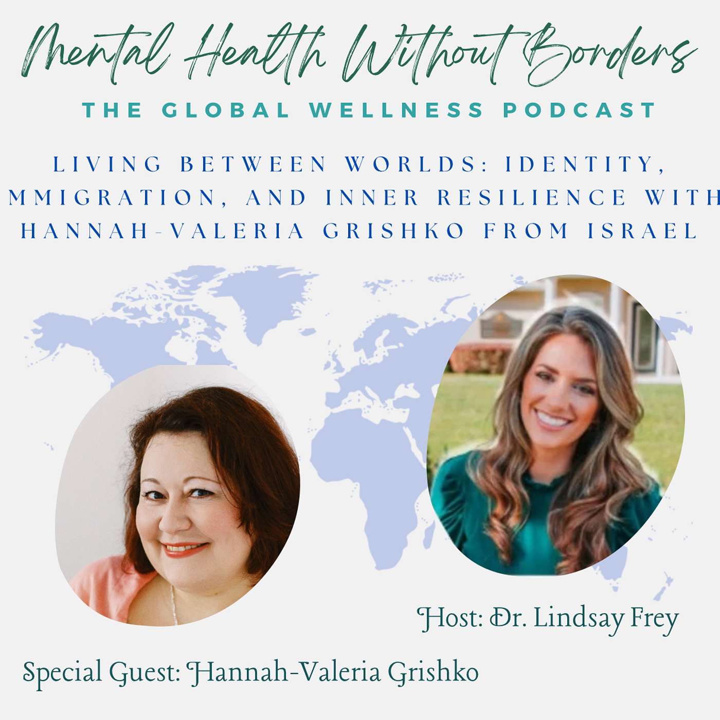 Living Between Worlds: Identity, Immigration, and Inner Resilience with Hannah-Valeria Grishko from Israel