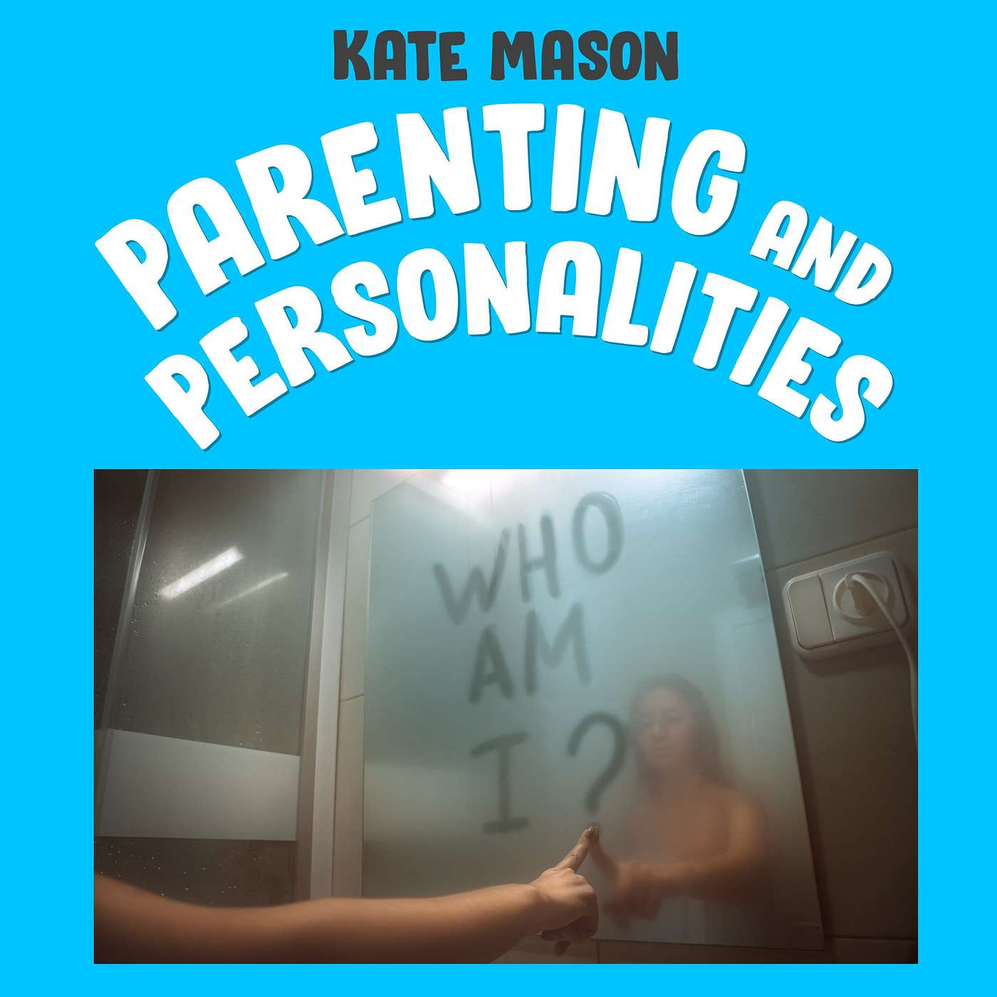 Parenting and Personalities