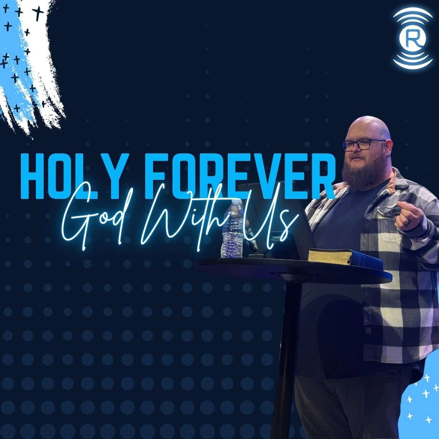 Holy Forever: God With Us episode artwork
