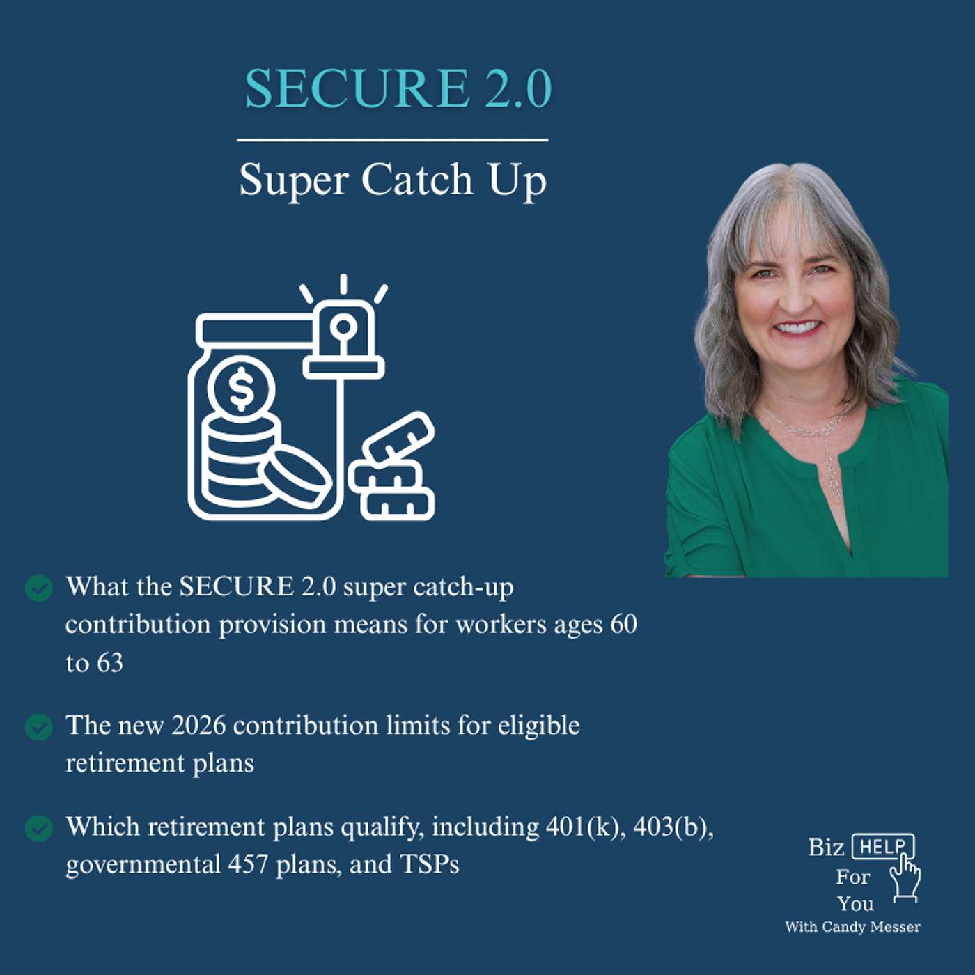 SECURE 2.0 Super Catch-Up Contributions Explained: 2026 Retirement Savings Rules for Ages 60 to 63 episode artwork
