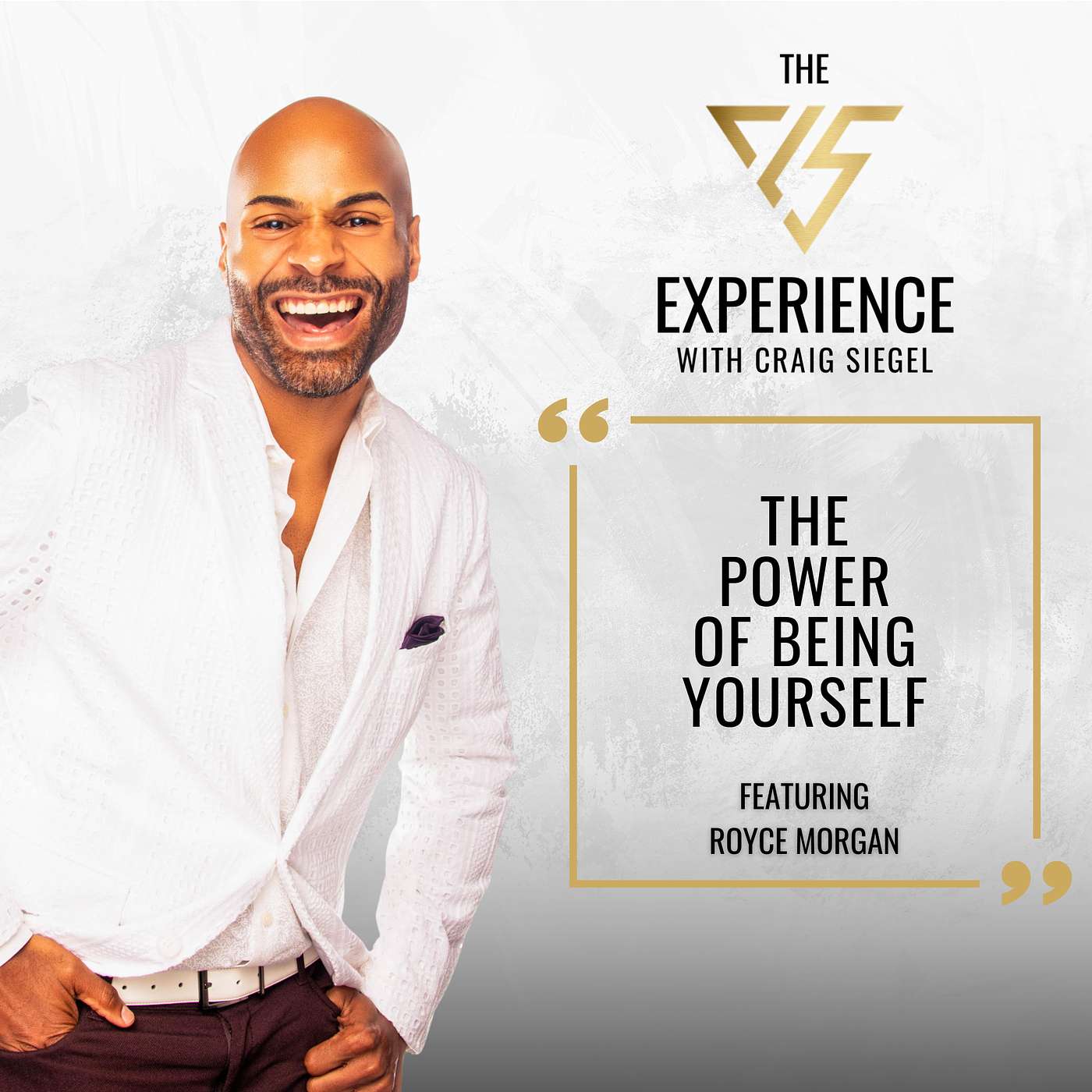 The Power Of Being Yourself With Royce Morgan