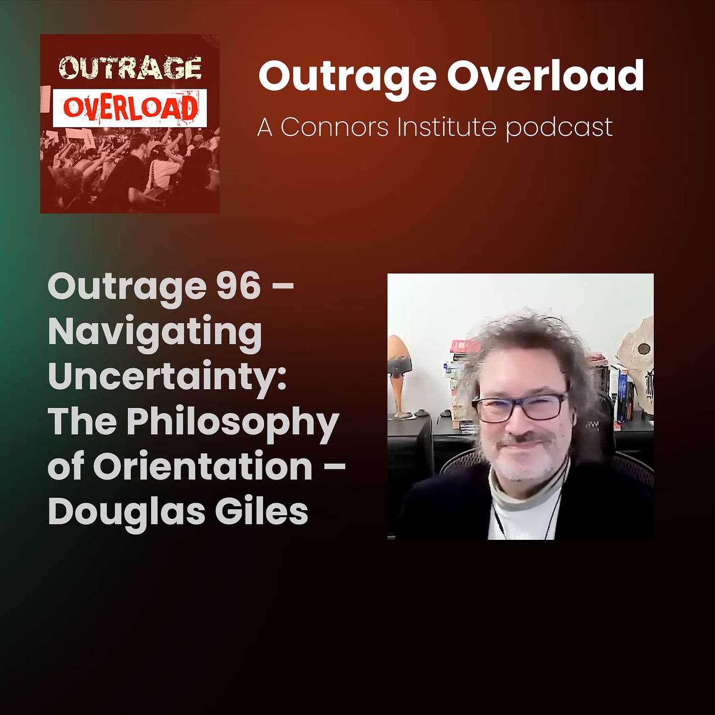 96. Navigating Uncertainty: The Philosophy of Orientation - Douglas Giles episode artwork