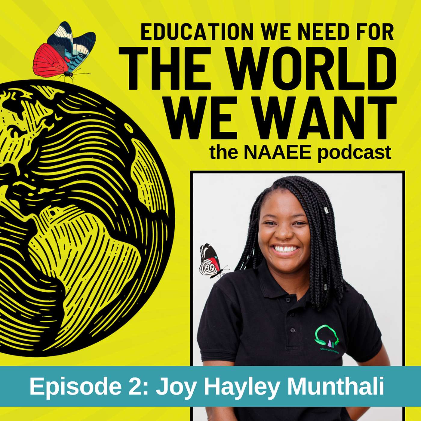 The World We Want: The NAAEE Podcast
