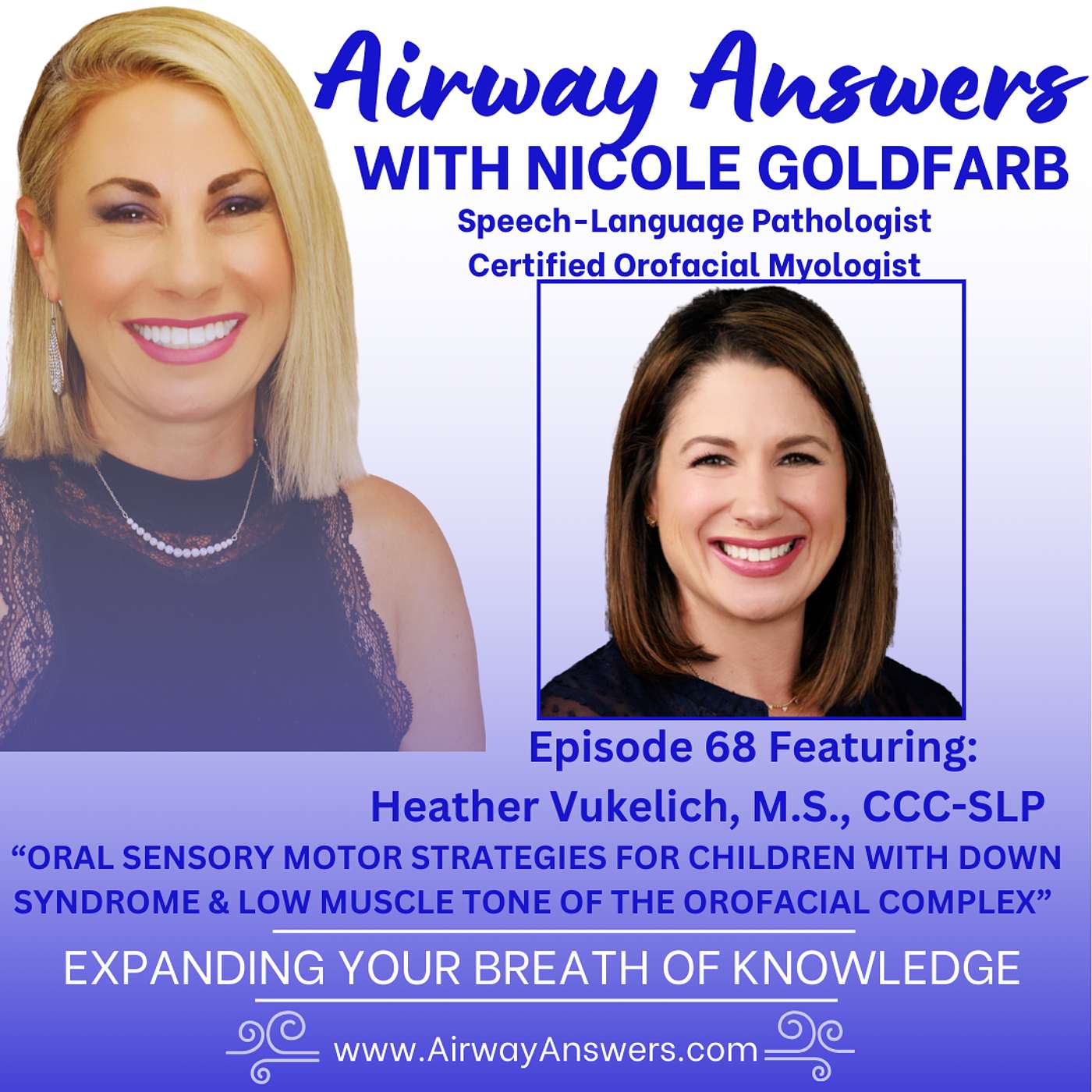 Airway Answers with Nicole Goldfarb: Expanding Your Breath of Knowledge