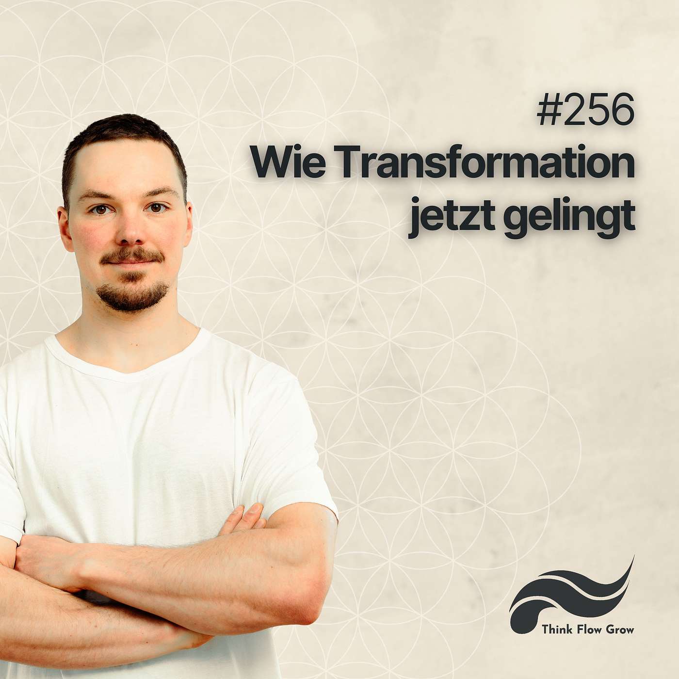 Warum echte Veränderung NICHT aus Kontrolle entsteht und wie Transformation JETZT gelingt | #256