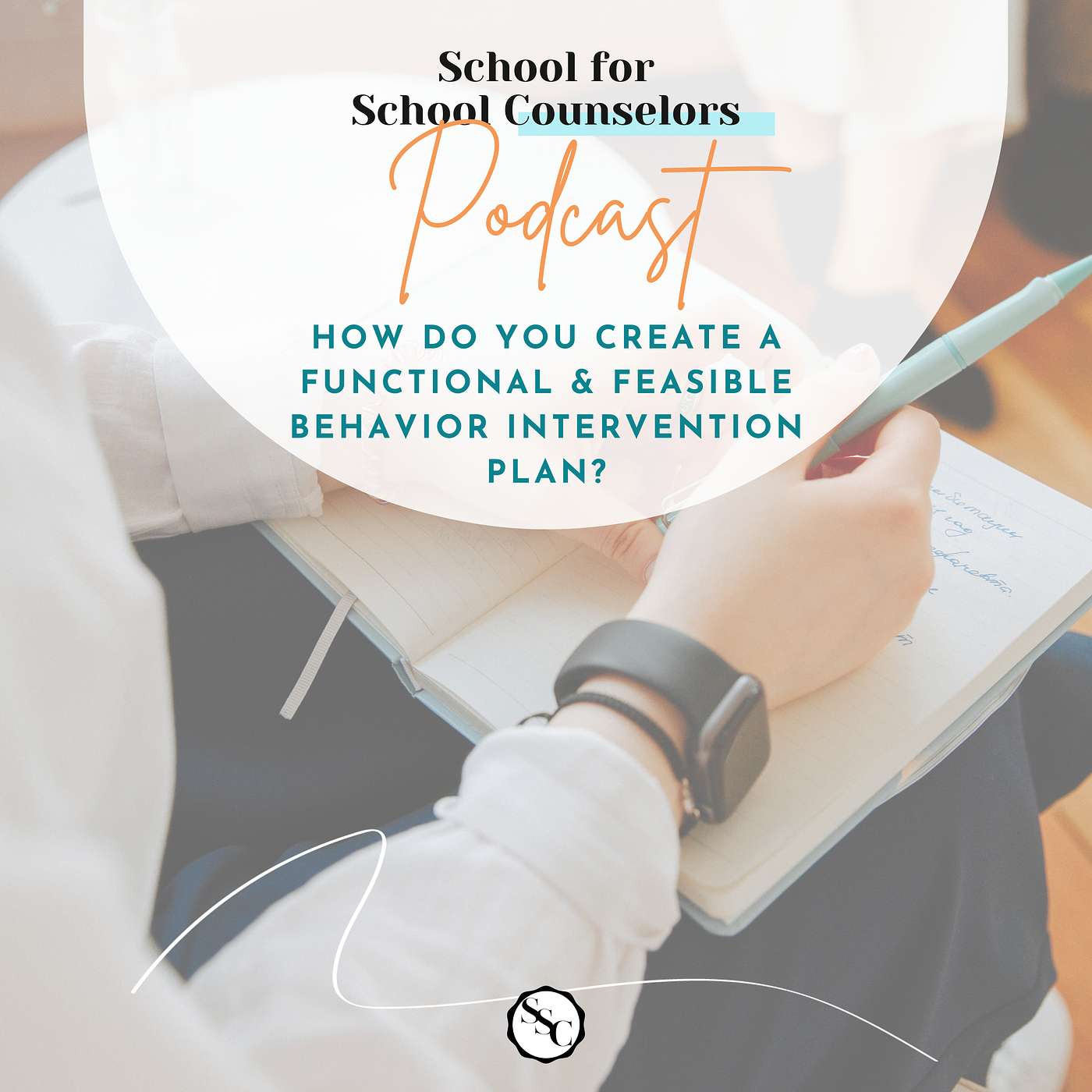 How Do You Create a Functional and Feasible Behavior Intervention Plan? episode artwork