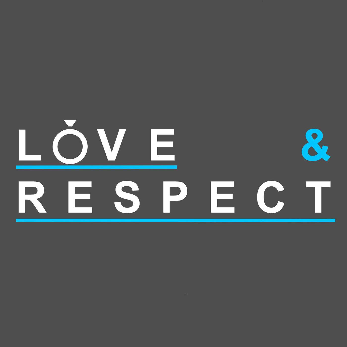 Love & Respect - Part 2