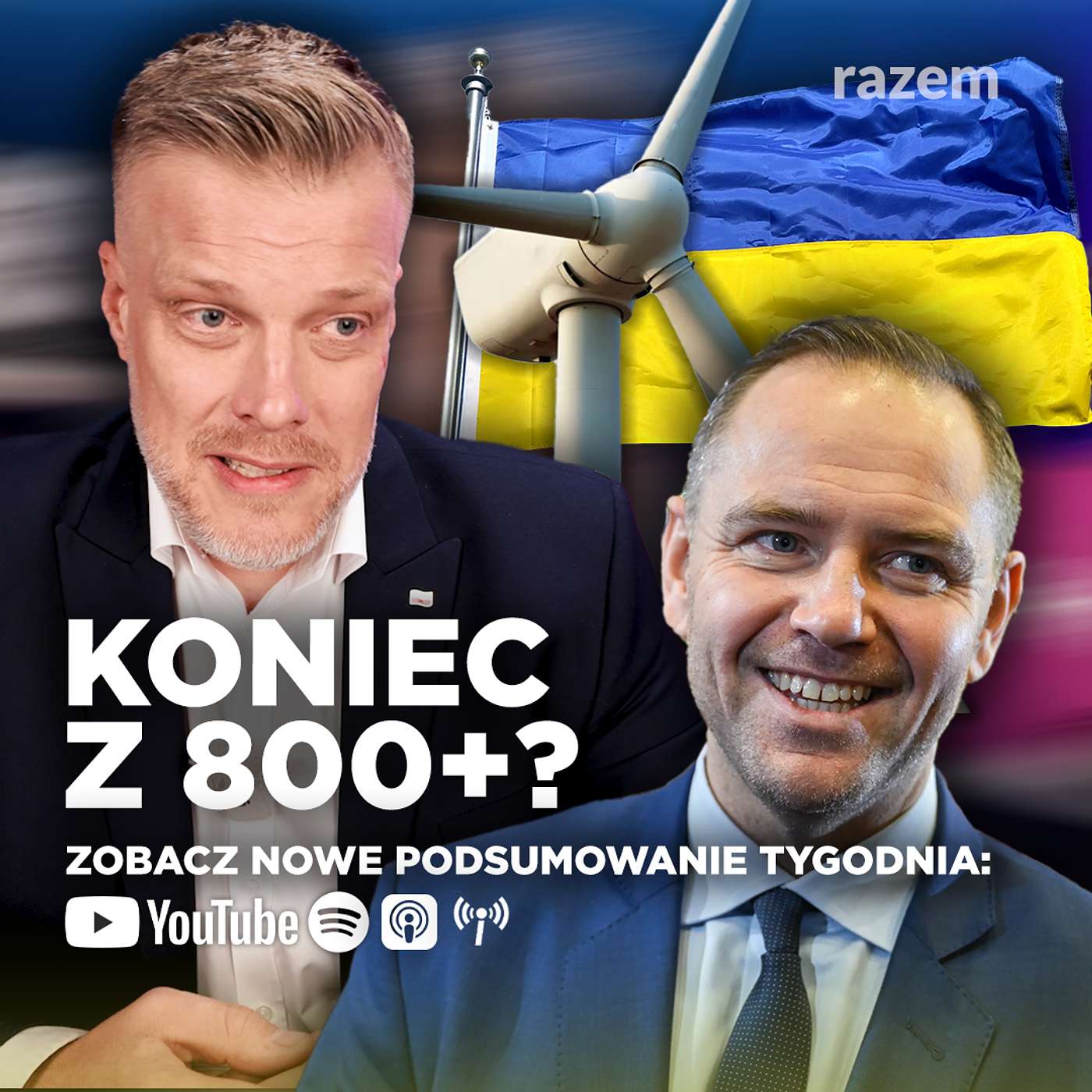 Komu służy Nawrocki? Weto 800 plus dla Ukraińców i ustawa wiatrakowa | Podsumowanie Tygodnia Razem