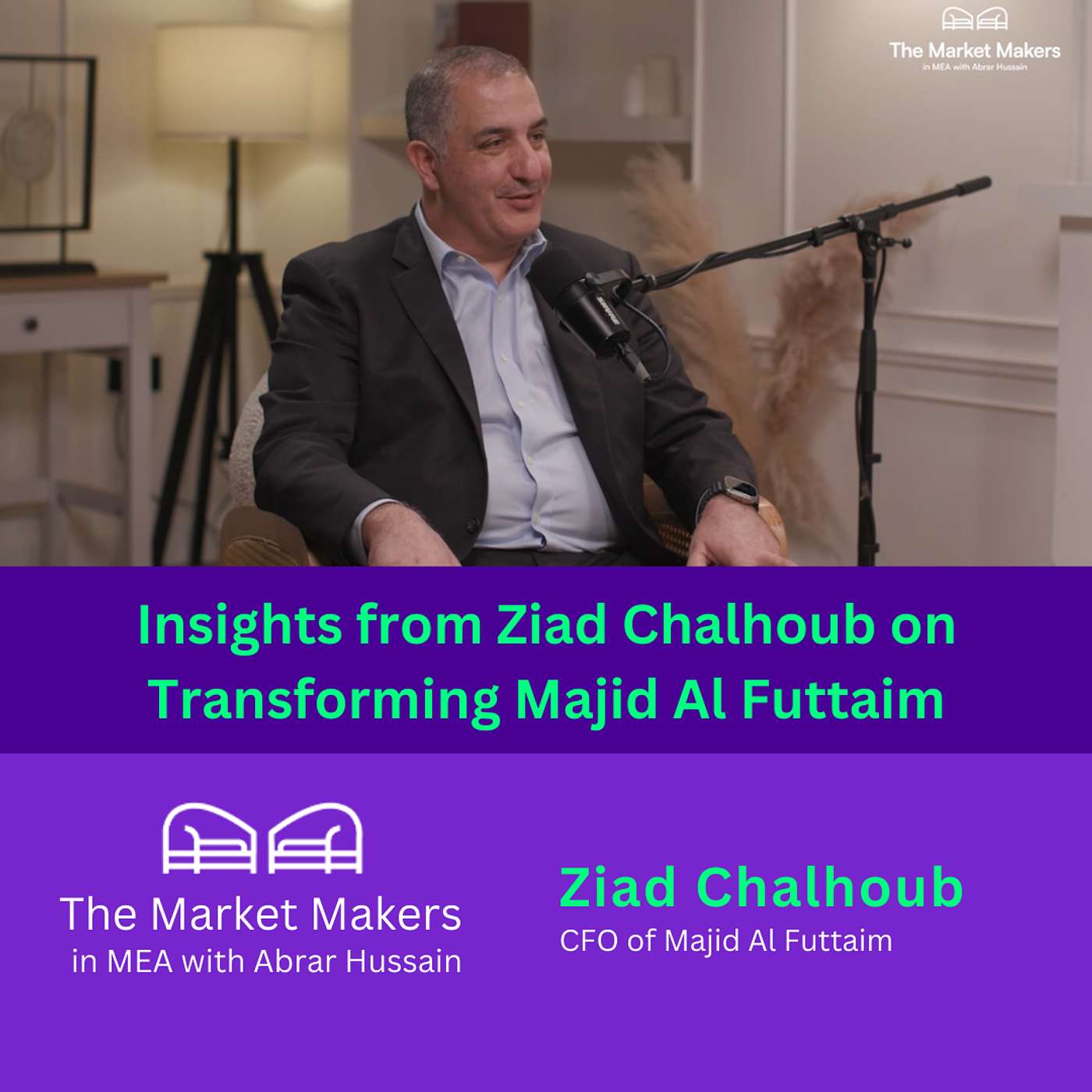 The Market Makers in MEA with Abrar Hussain