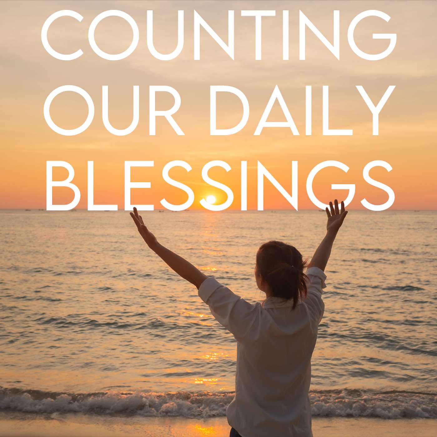 Season 4 Episode 186 - Counting our Daily Blessings